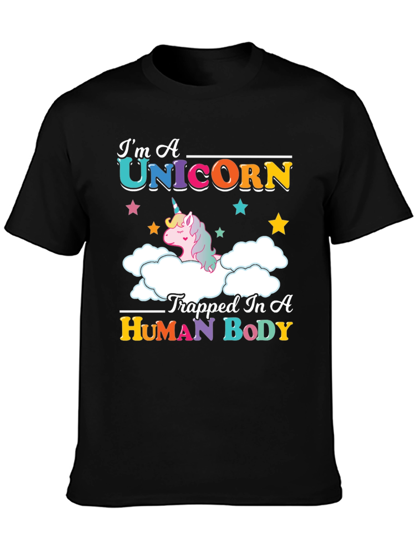 Black I'm A Unicorn Trapped In A Human Body T-Shirt view 3