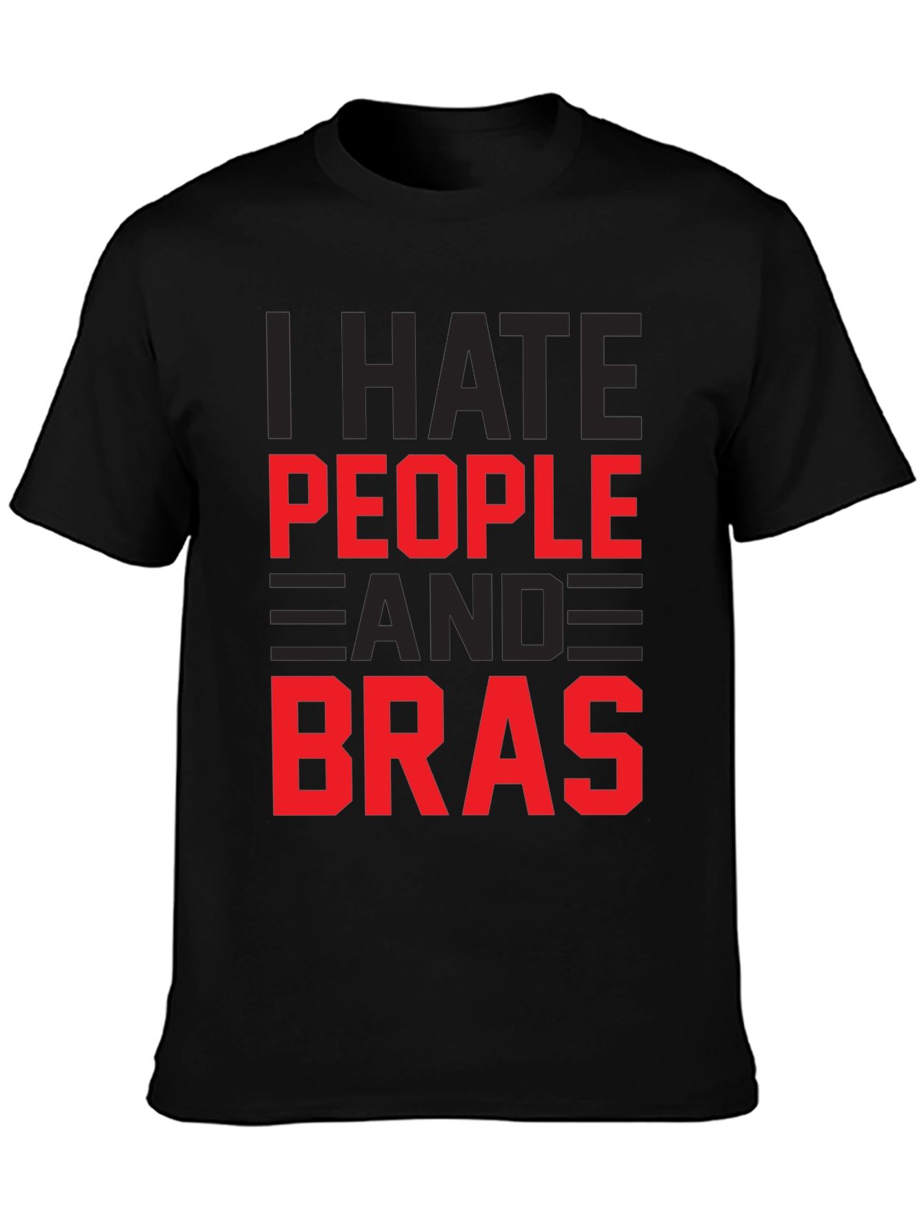 Black I Hate People & Bras Graphic T-Shirt view 3