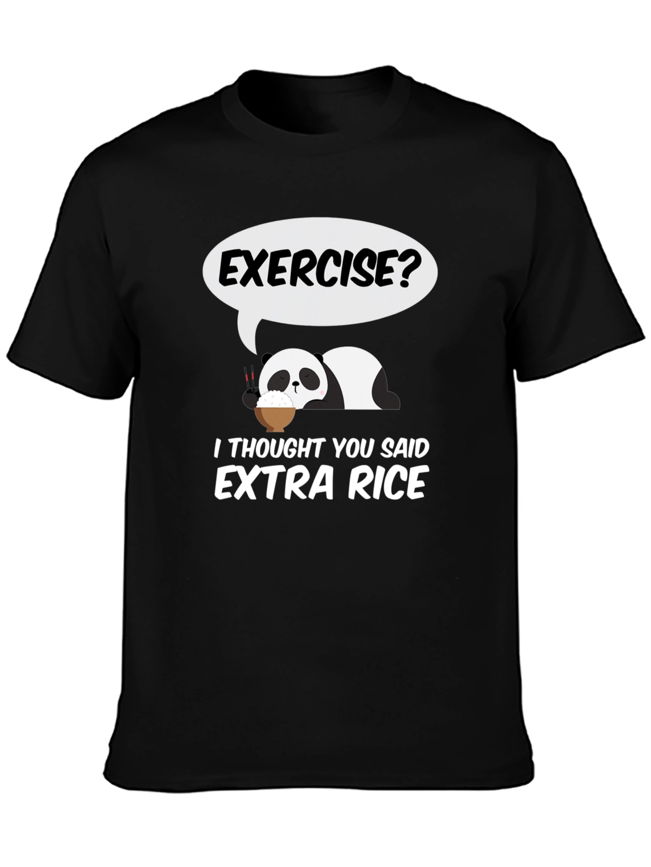 Black Exercise? Extra Rice T-Shirt - Funny Panda Tee view 3