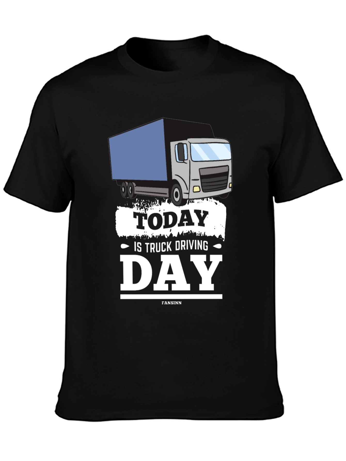 Black Today Is Truck Driving Day T-Shirt view 3
