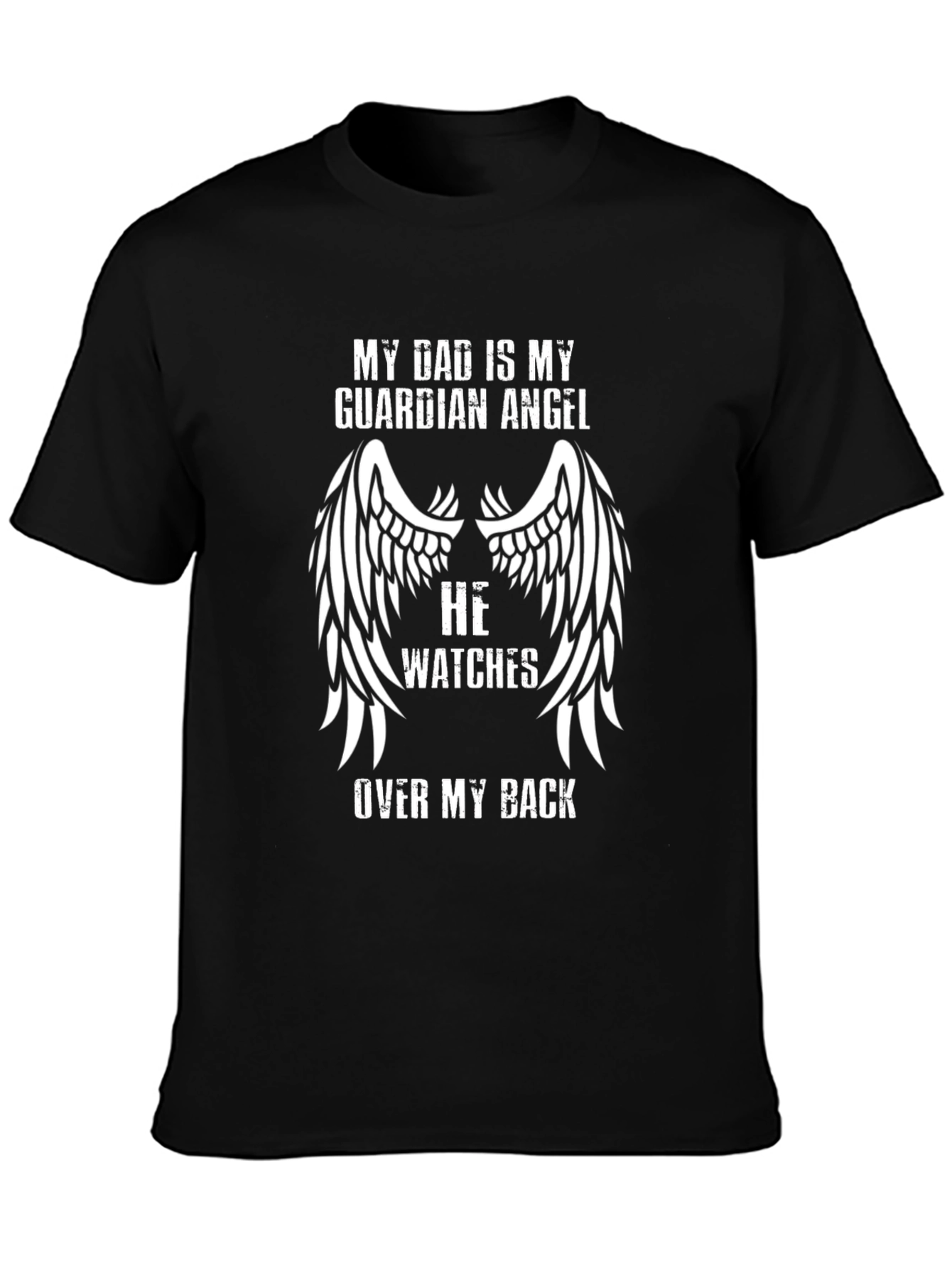 Black My Dad is My Guardian Angel T-Shirt view 3