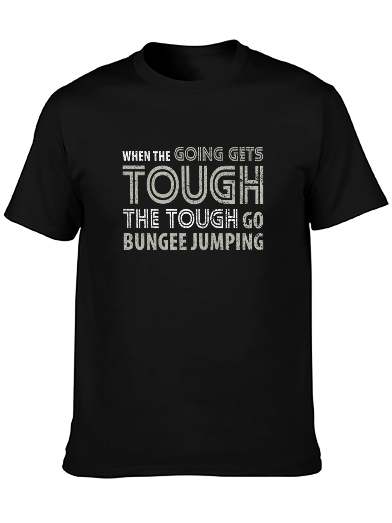 Tough Bungee Jumping T-Shirt - 3