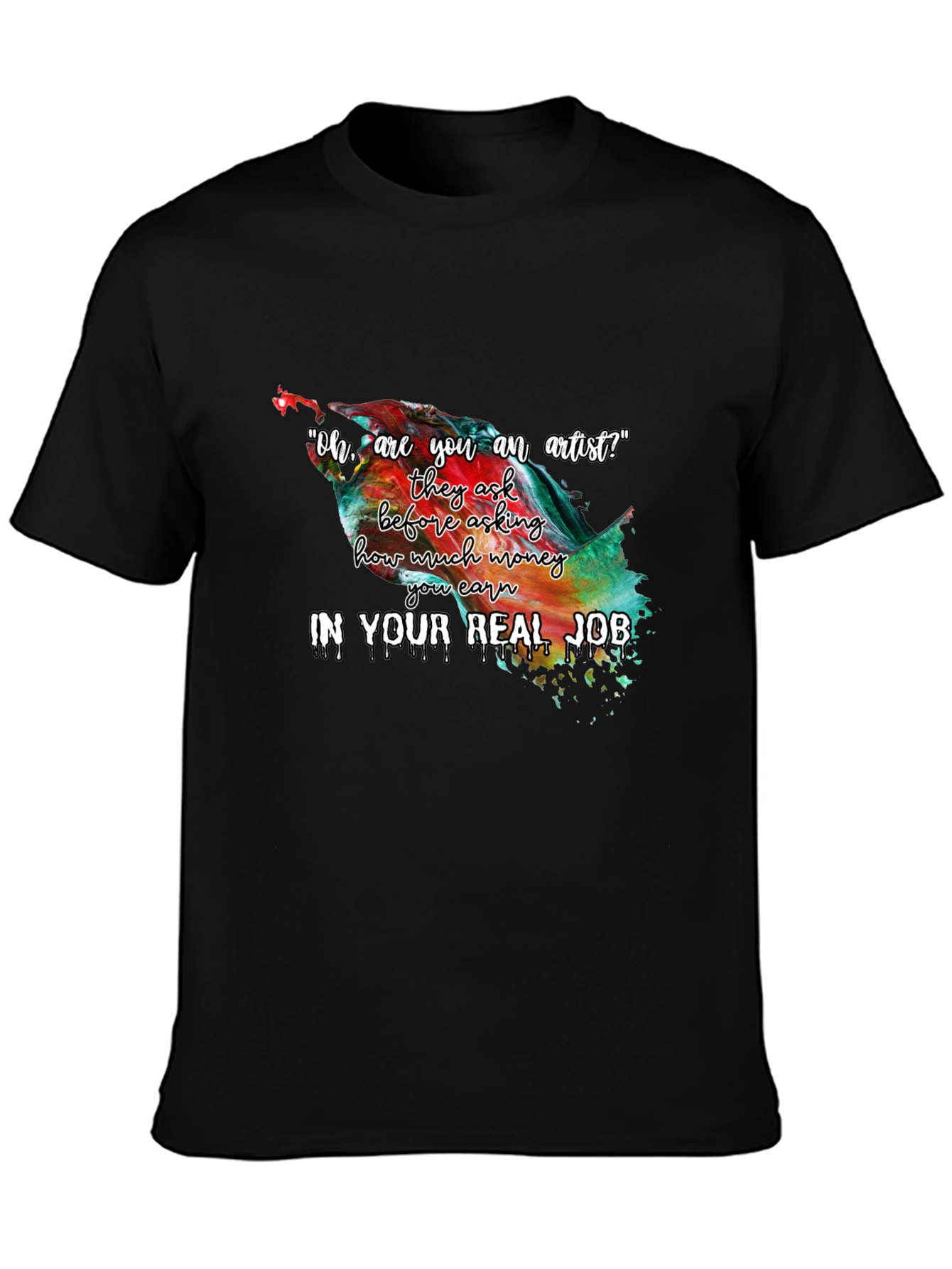 Black Artist Real Job Graphic T-Shirt view 3