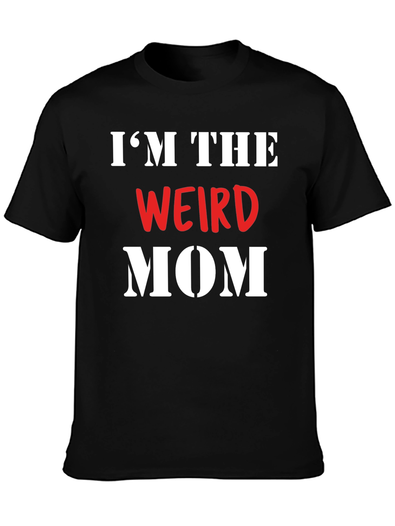 Black I'm The Weird Mom T-Shirt view 3