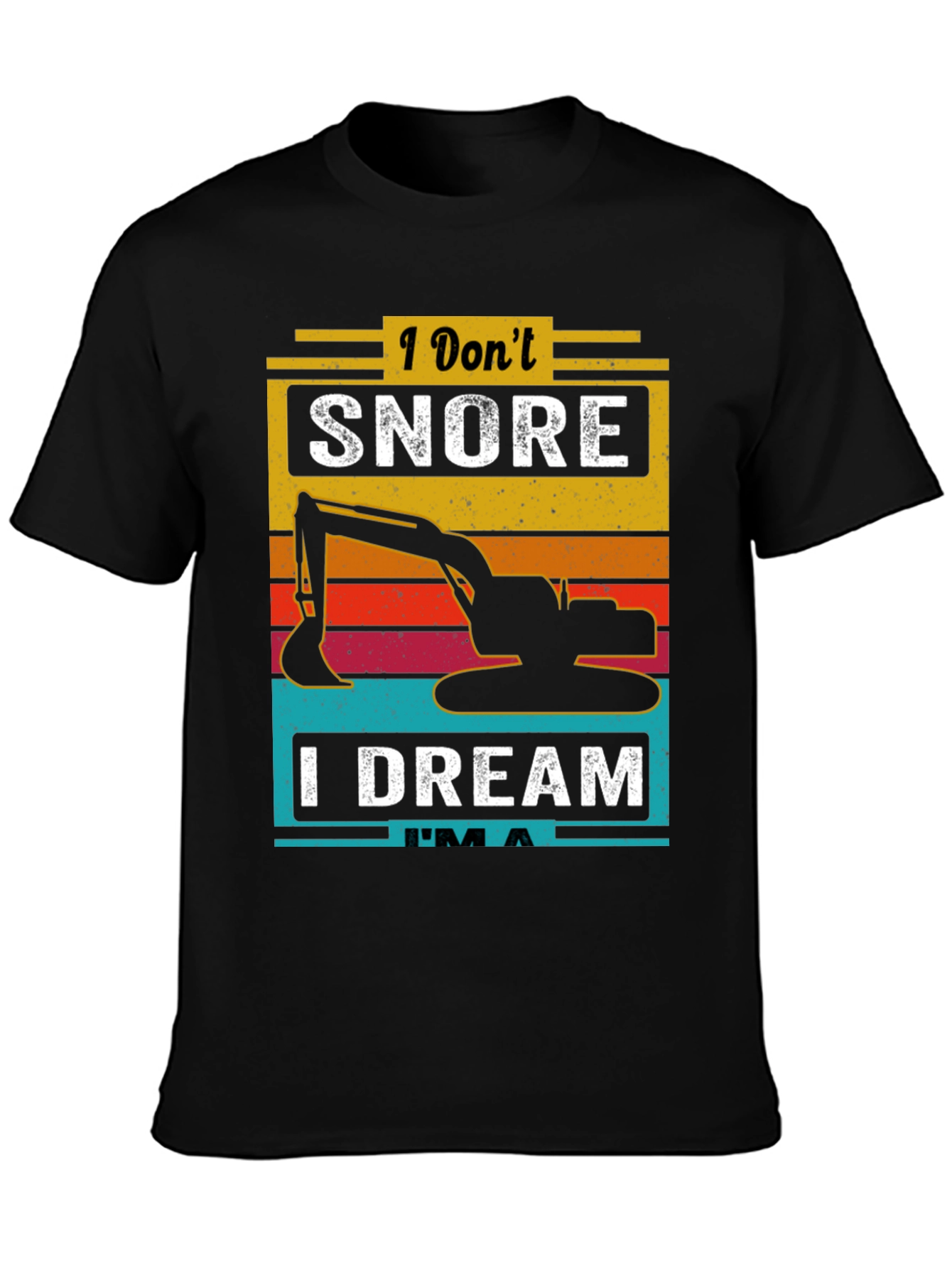 Black I Don't Snore I Dream I'm A T-Shirt  view 3