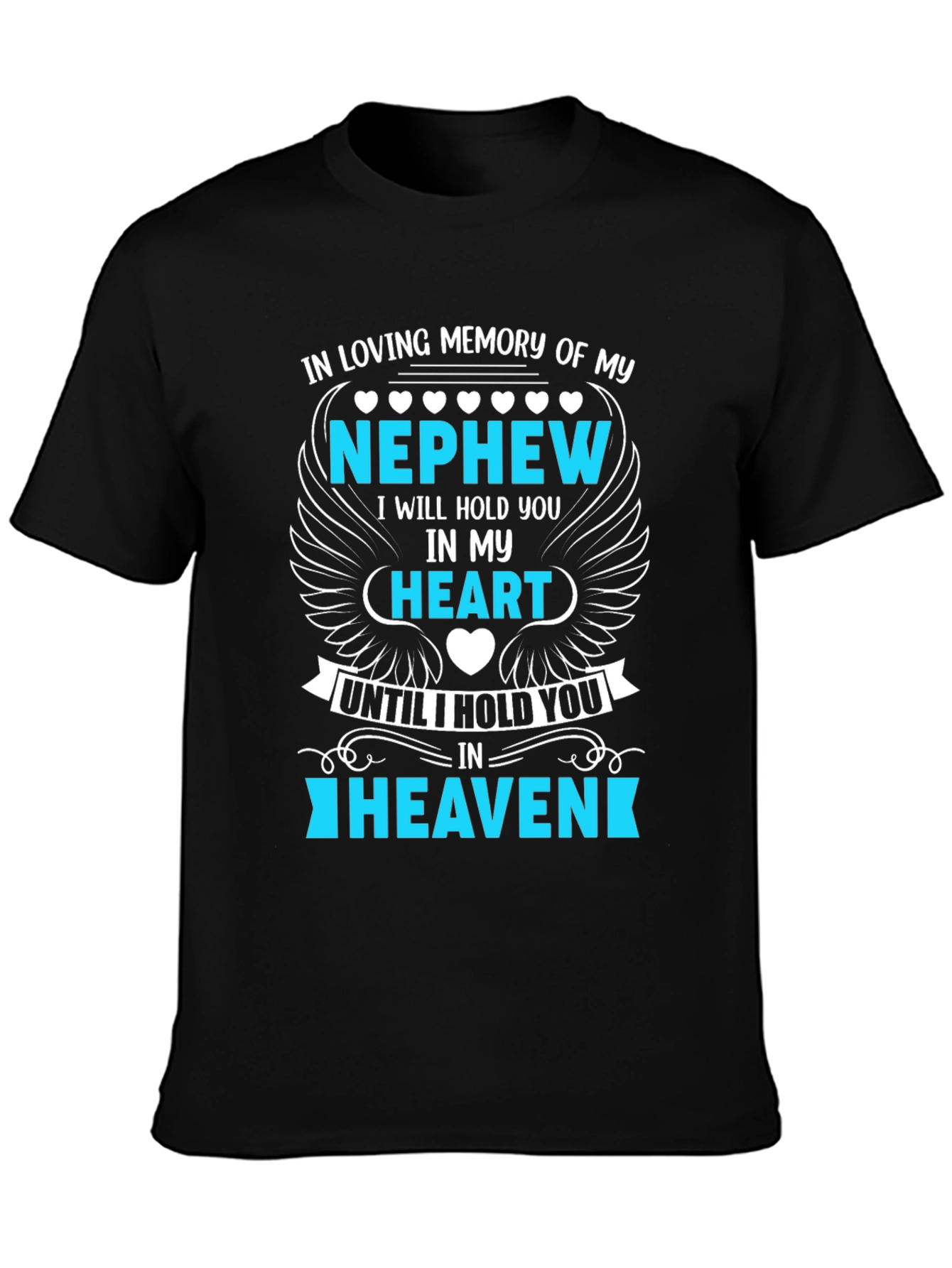 In Loving Memory Nephew T-Shirt - 3