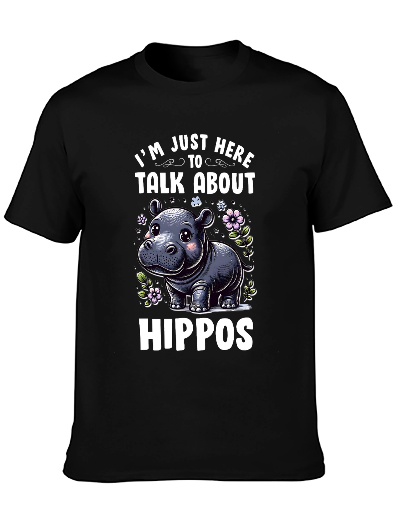 Black Hippo Lover T-Shirt - I'm Just Here To Talk About Hippos view 3