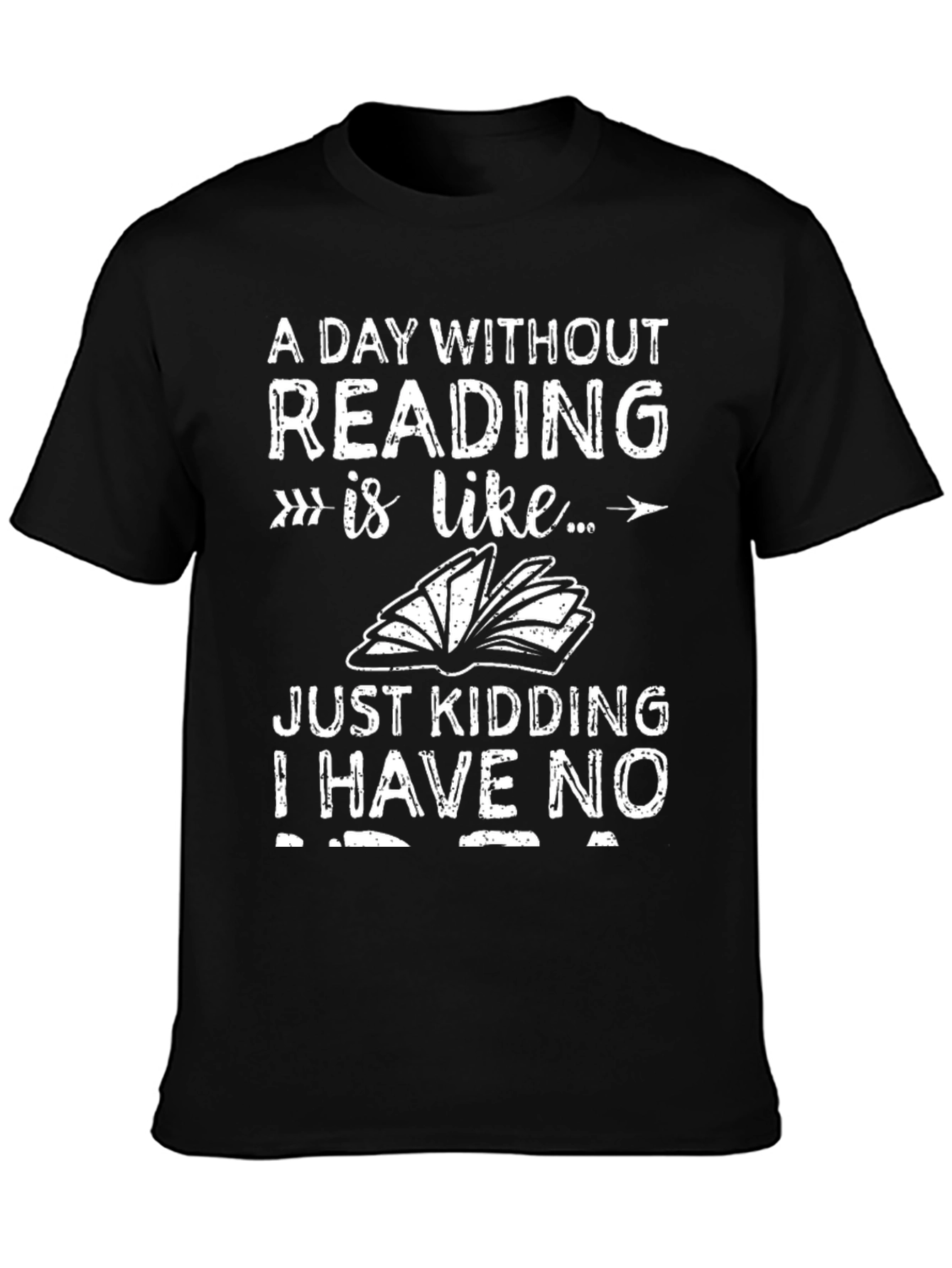 Black Funny Reading T-Shirt - A Day Without Reading view 3