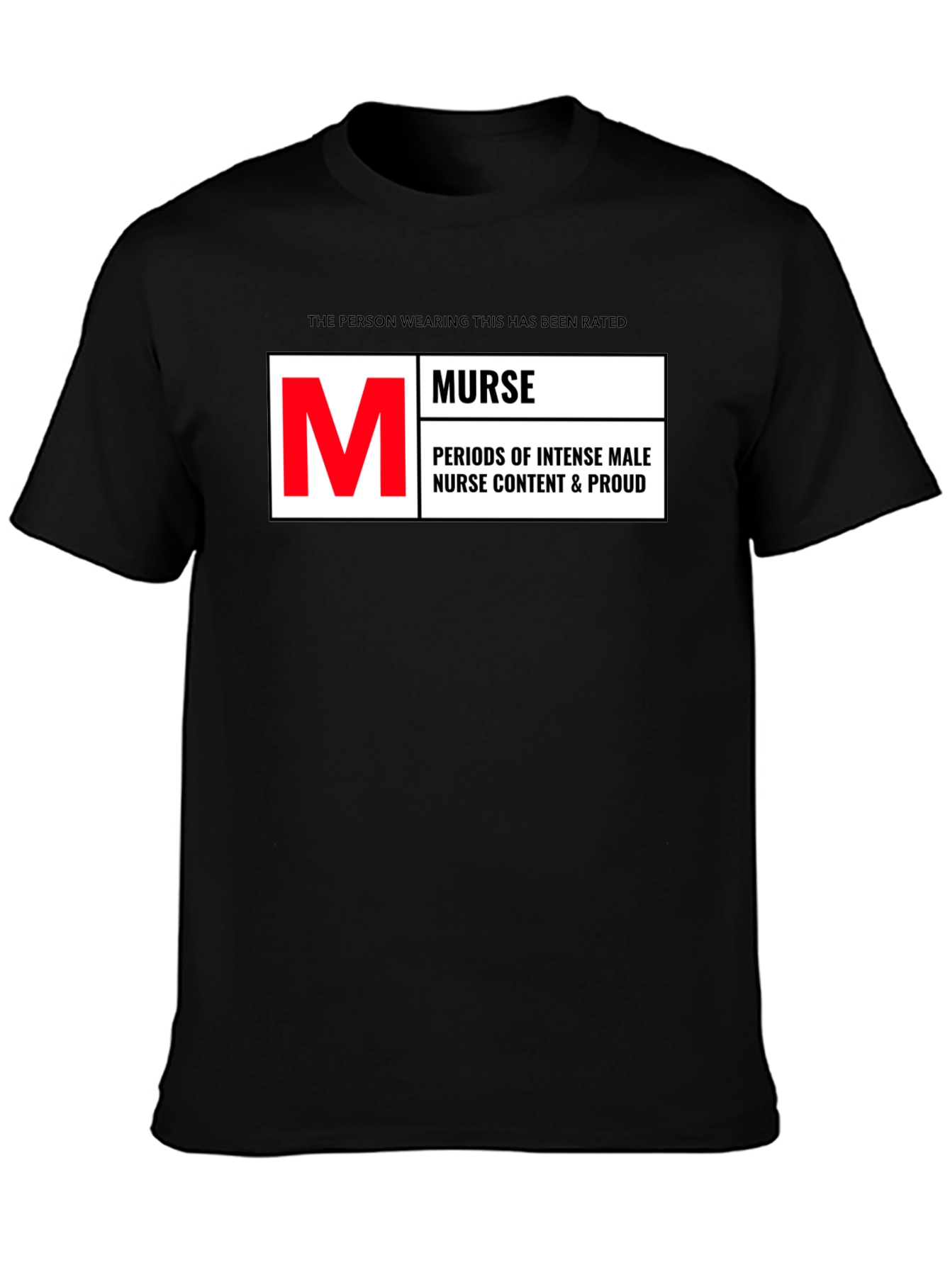 Black Murse T-Shirt: Male Nurse Content view 3