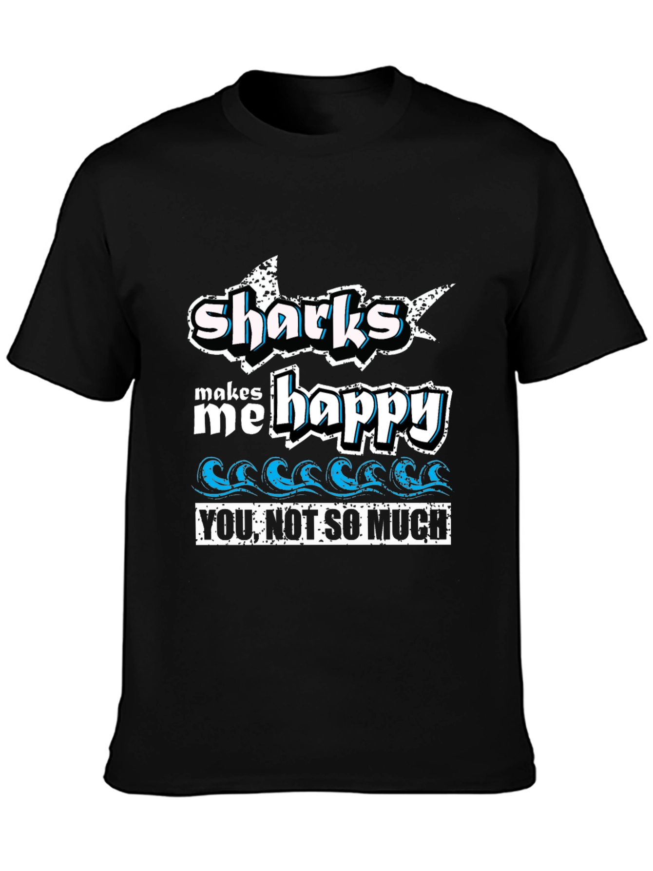Black Sharks Make Me Happy Tee - Ocean Lover's Humor view 3