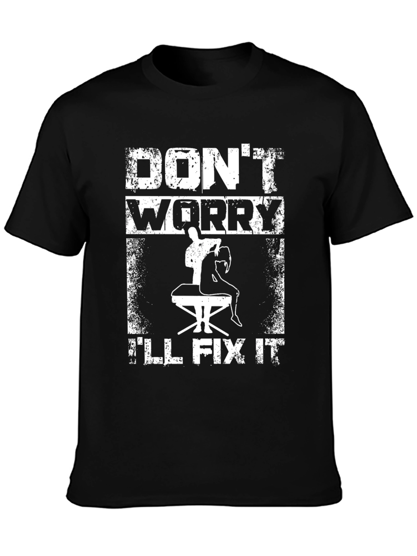 Black Don't Worry, I'll Fix It - Funny Chiropractic T-Shirt view 3