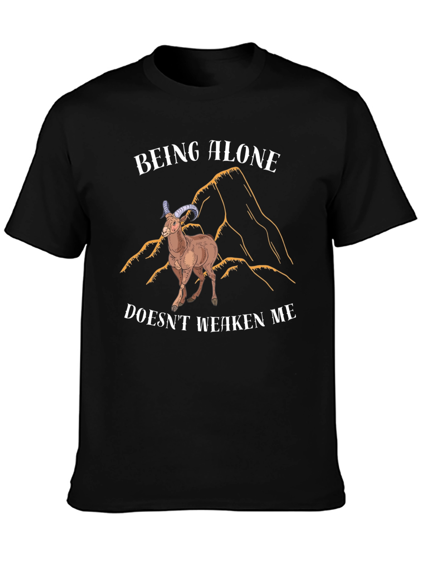Black Being Alone Doesn't Weaken Me T-Shirt view 3