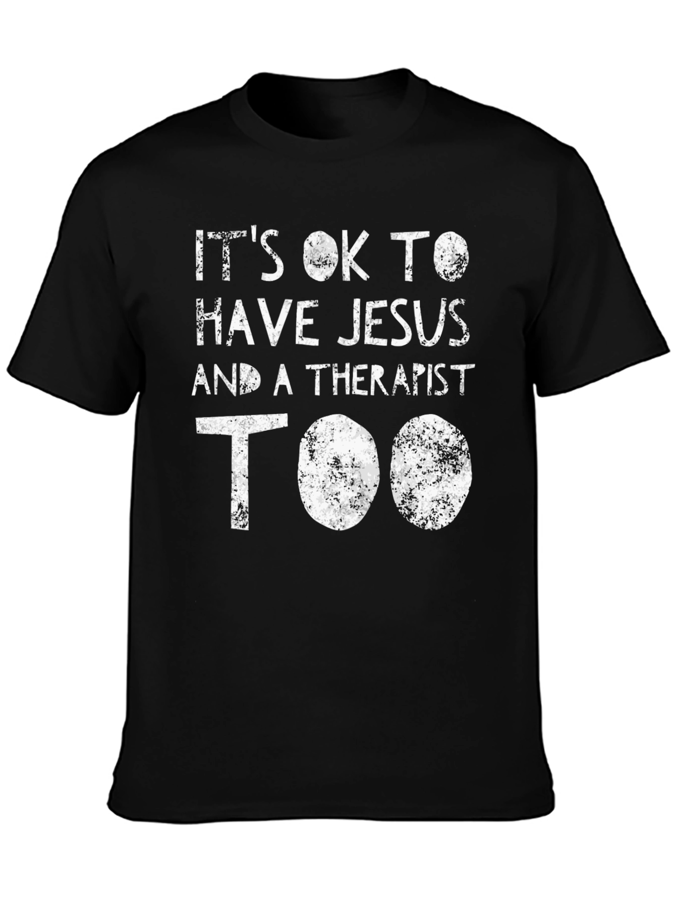 Black It's OK to Have Jesus and Therapist T-Shirt view 3