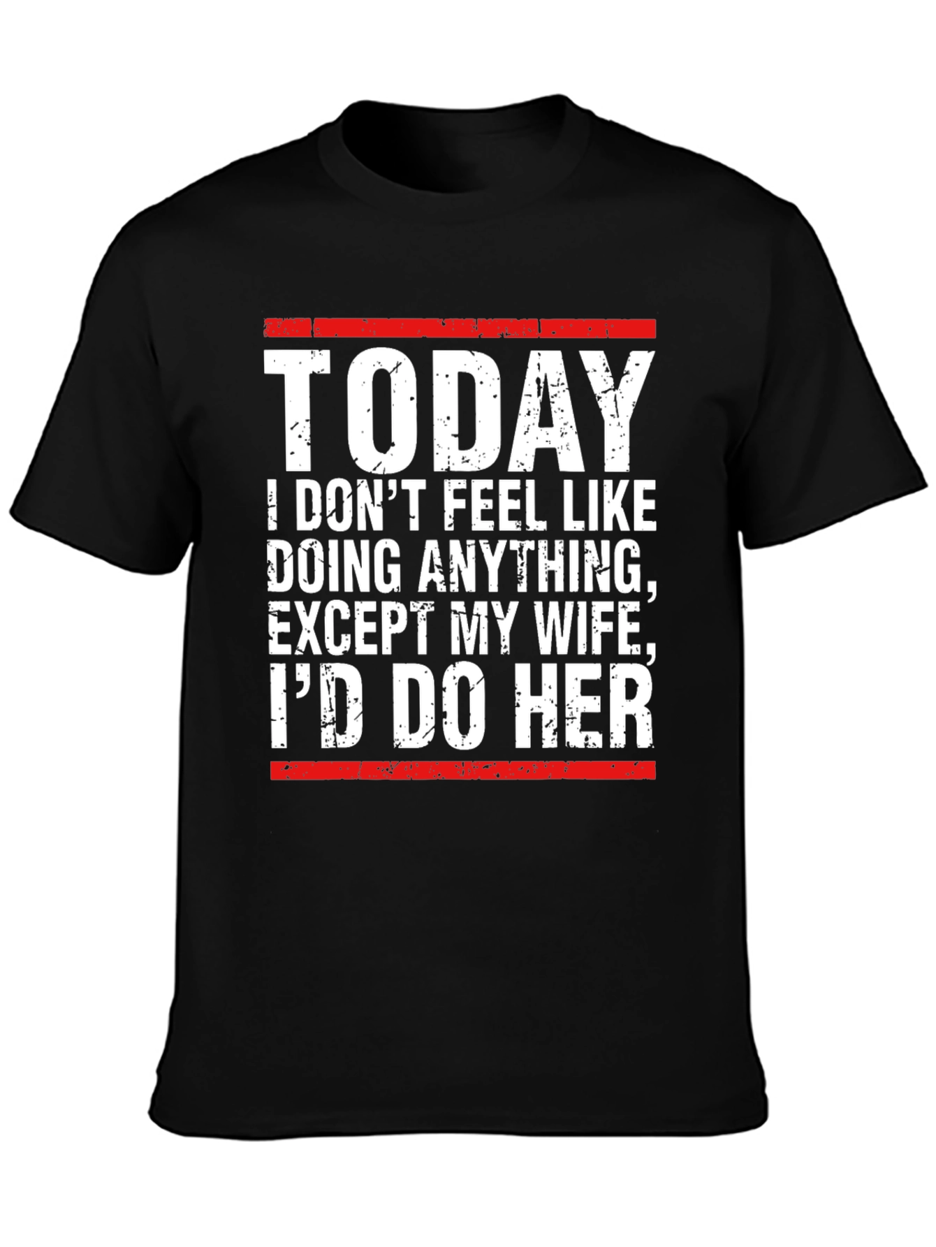 Black Funny Graphic T-Shirt - Today I'd Do Her view 3