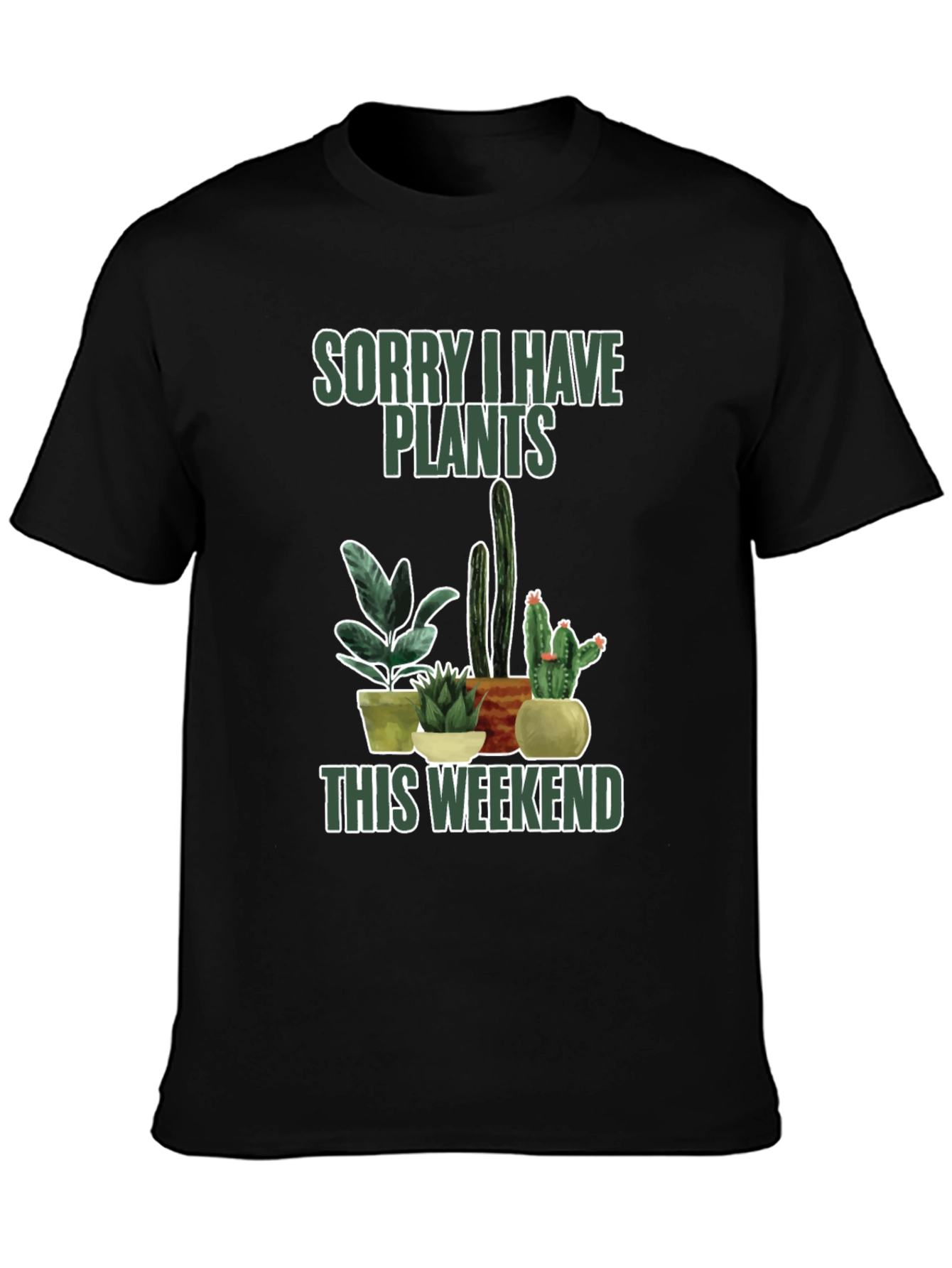 Sorry I Have Plants T-Shirt - Plant Lover Tee - 3