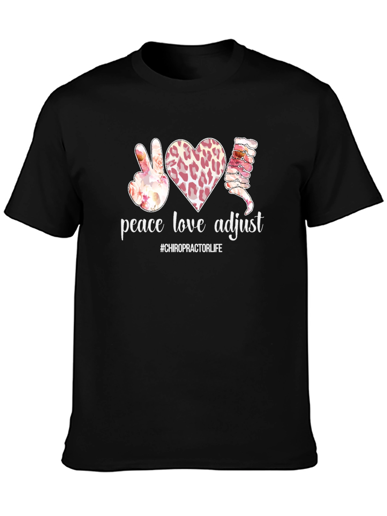 Peace Love Adjust Chiropractic T-Shirt - 3