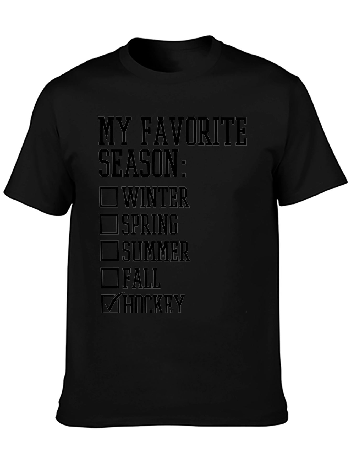 Black My Favorite Season Hockey T-Shirt view 3