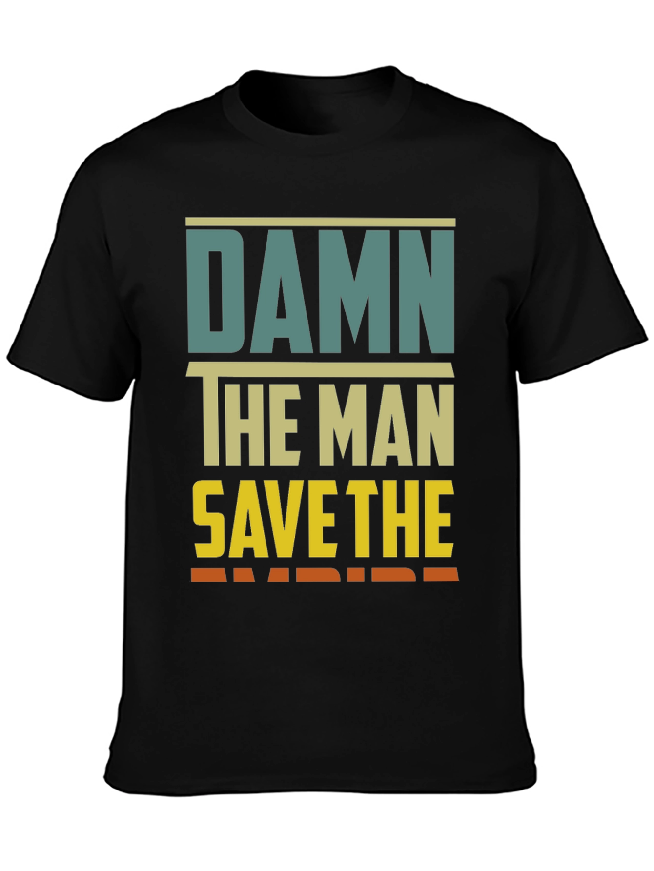 Black Damn The Man Save The Empire Graphic Tee view 3