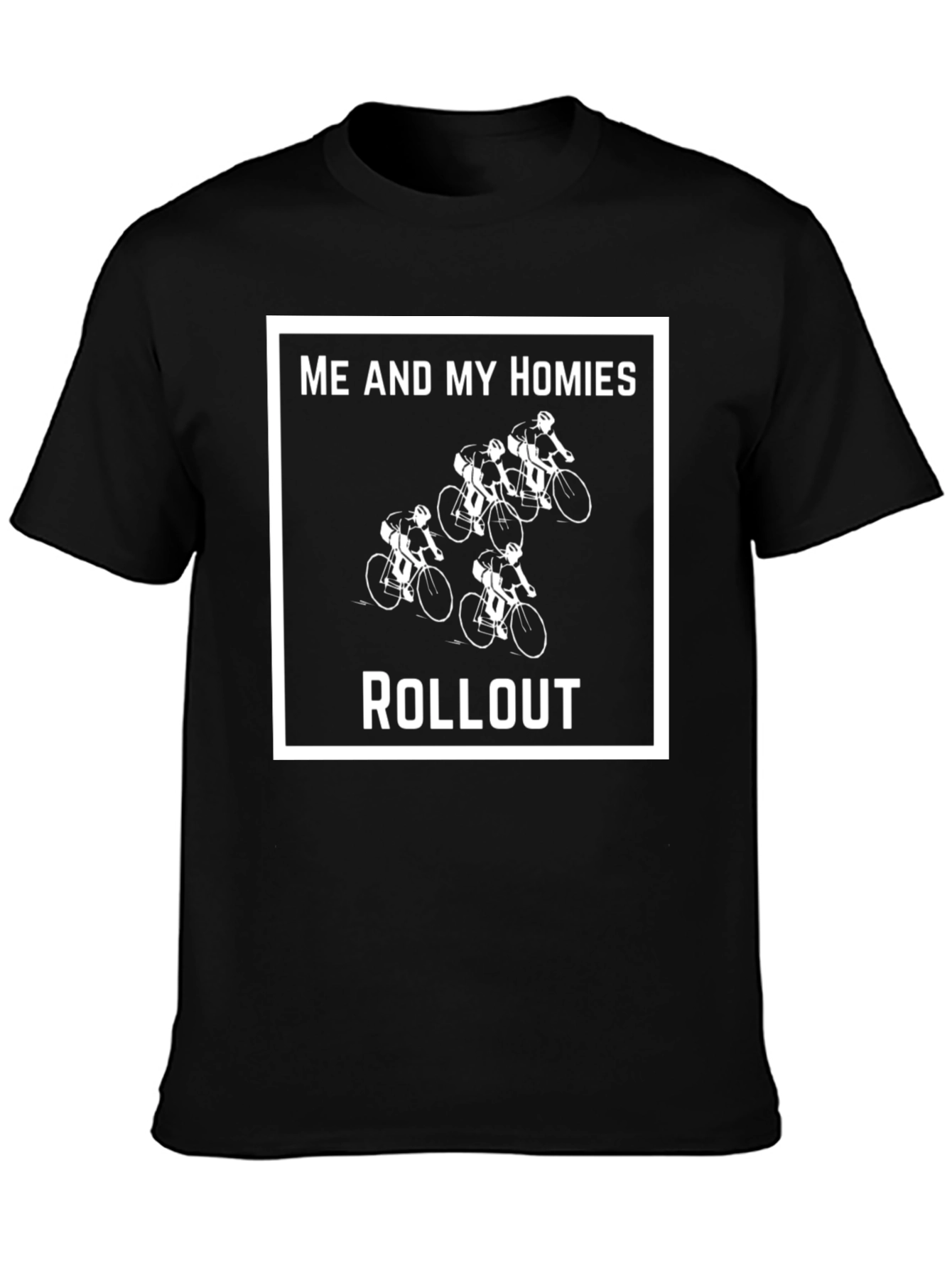 Black Me and My Homies Rollout T-Shirt - Cycling Squad Tee view 3