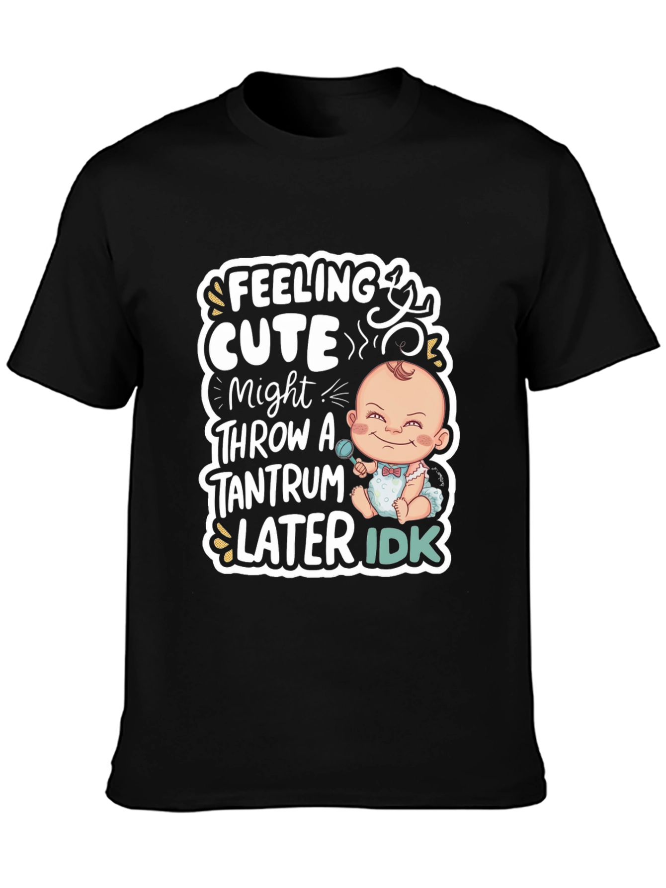 Black Feeling Cute Baby Tantrum T-Shirt view 3