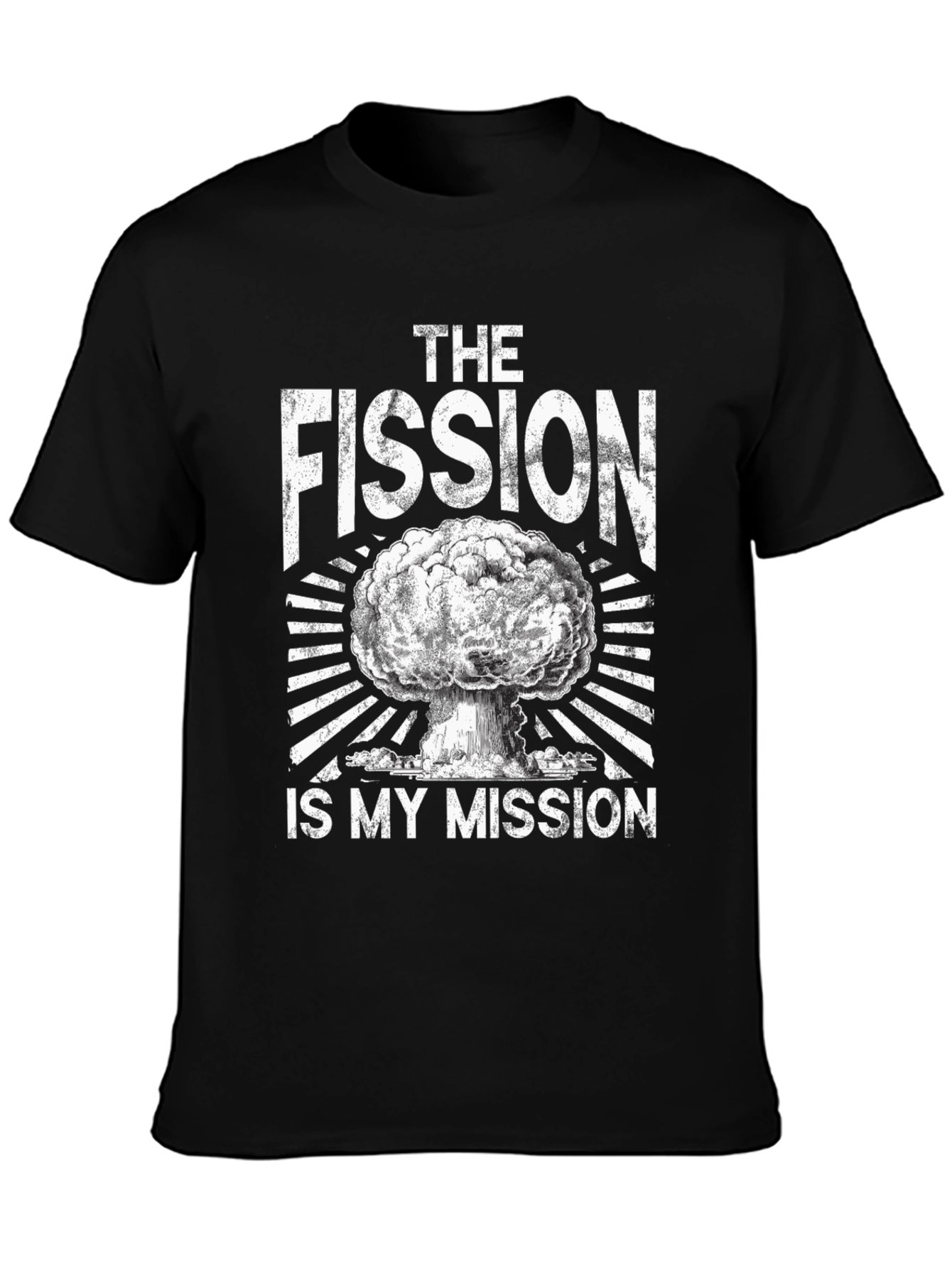 Black The Fission Is My Mission T-Shirt - Nuclear Physics Humor view 3