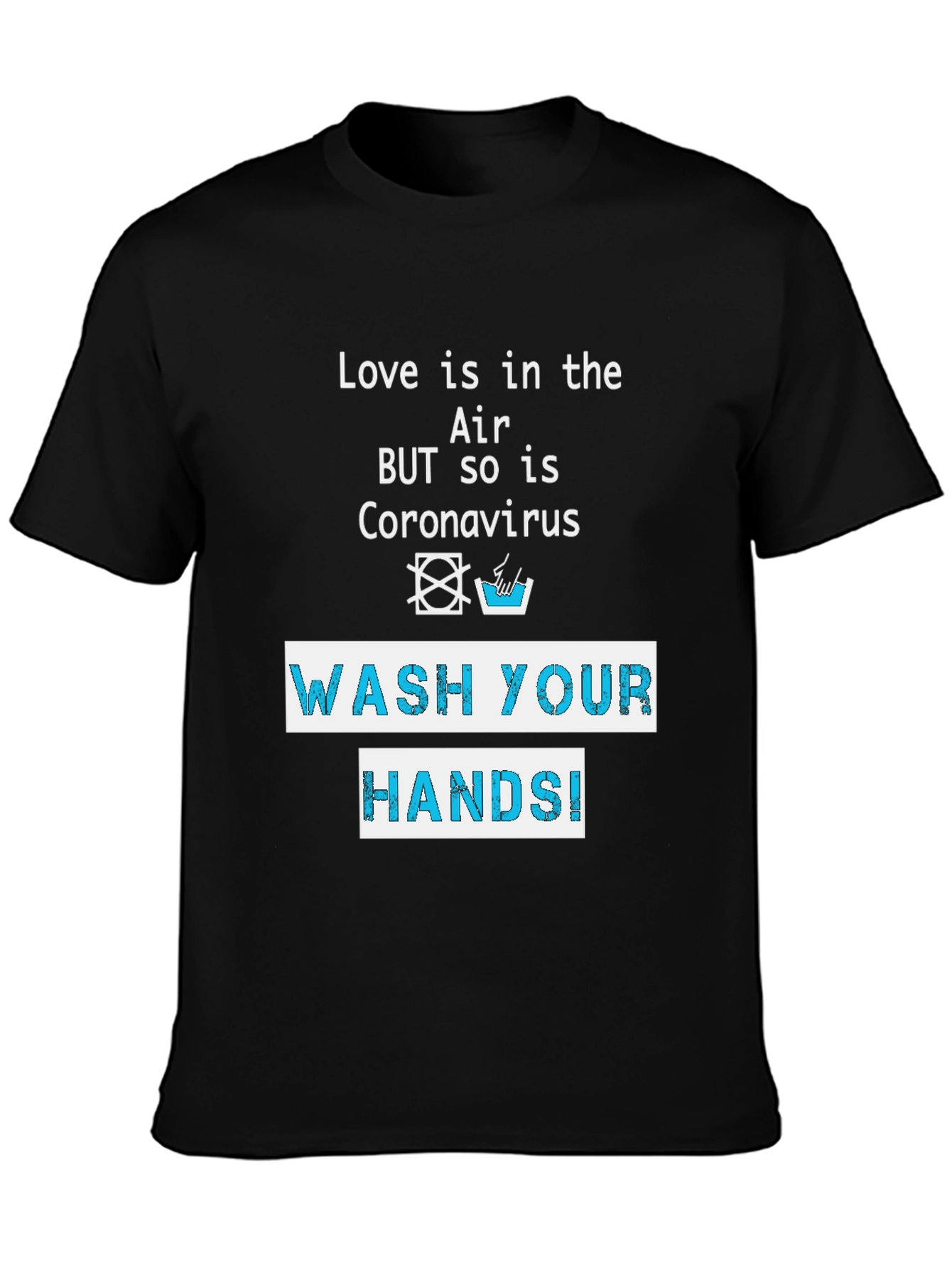 Black Wash Your Hands T-Shirt - Coronavirus Awareness view 3