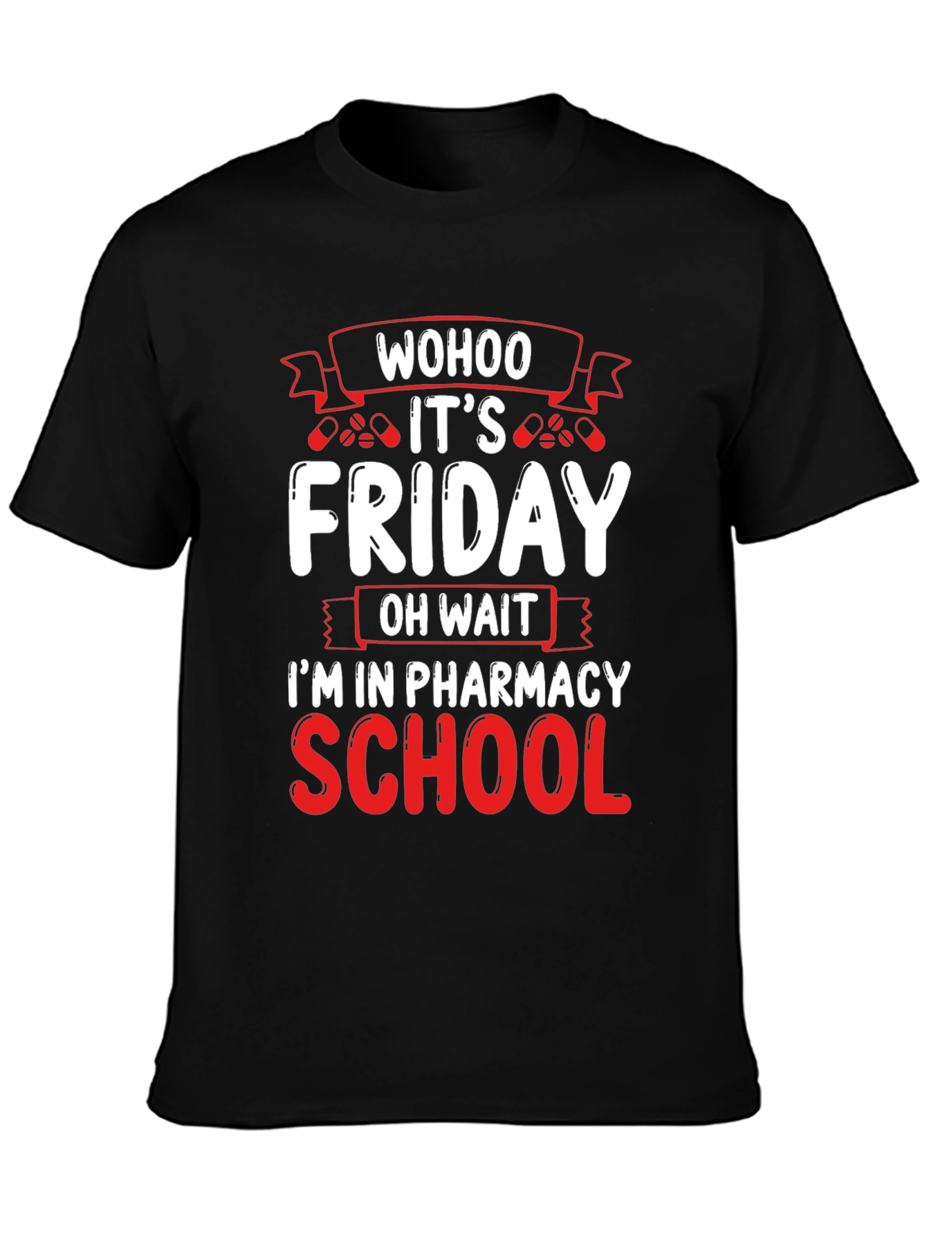 Black Pharmacy School Friday T-Shirt view 3