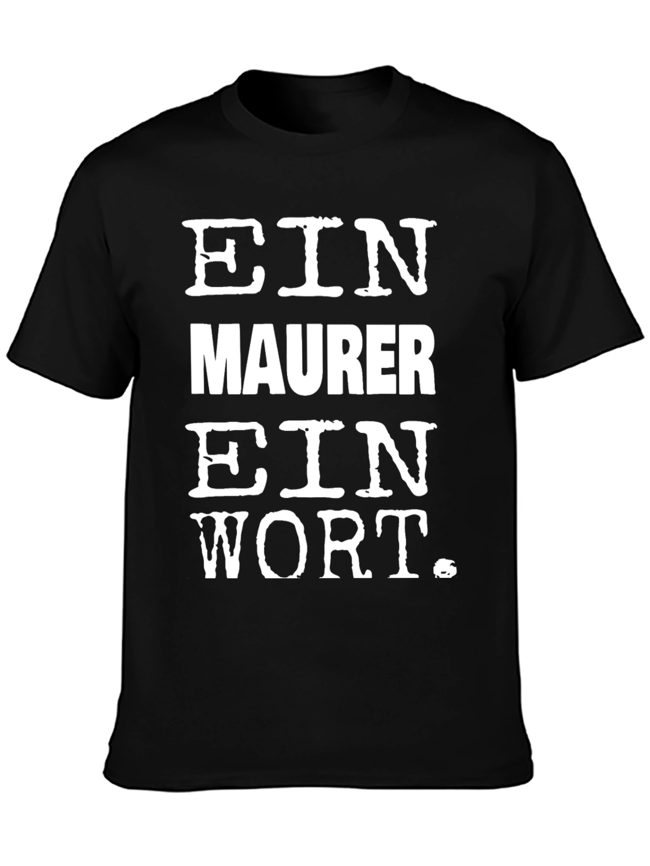 Black Ein Maurer Ein Wort Black T-Shirt view 3