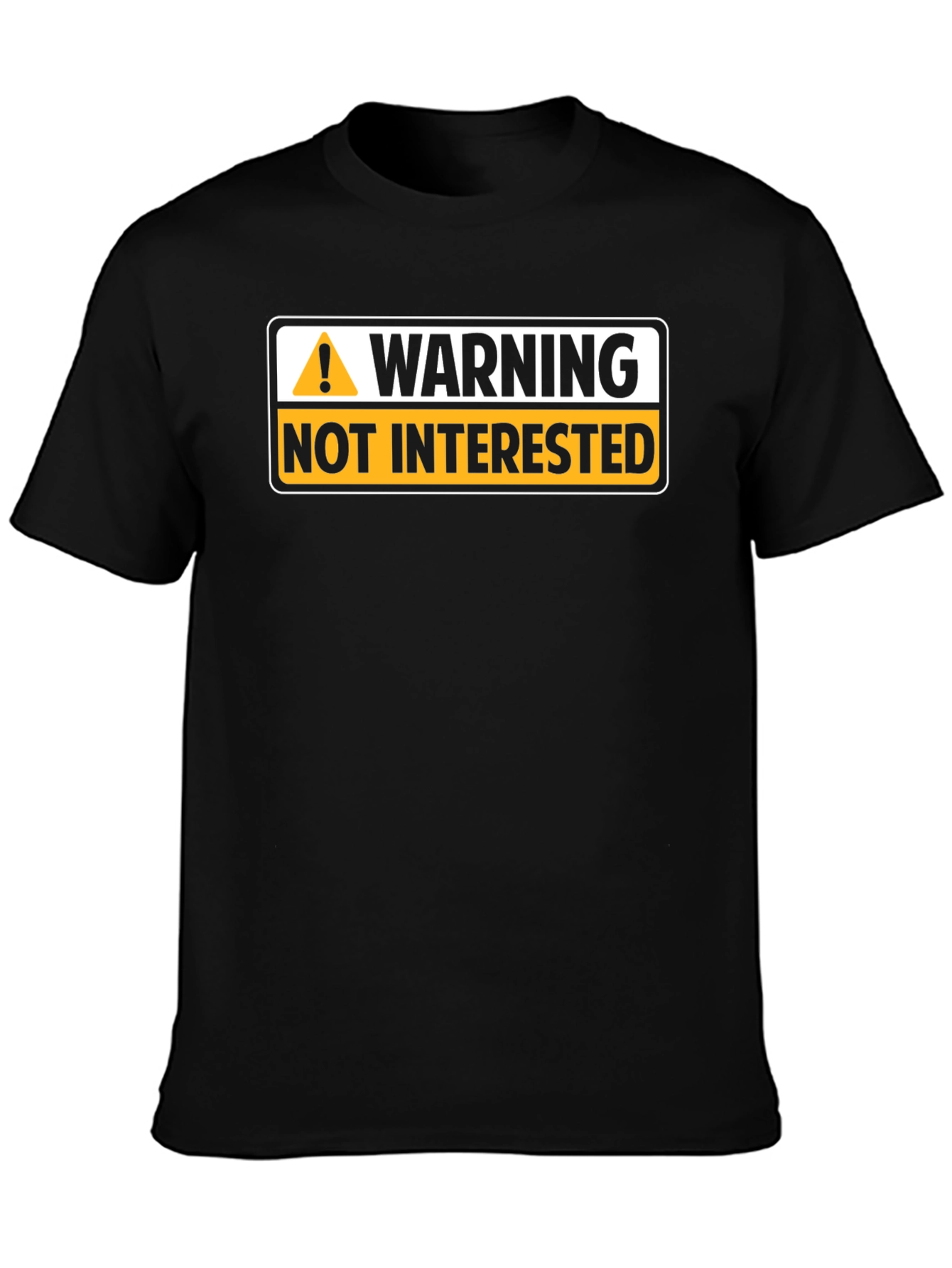 Black Warning Not Interested Graphic T-Shirt view 3