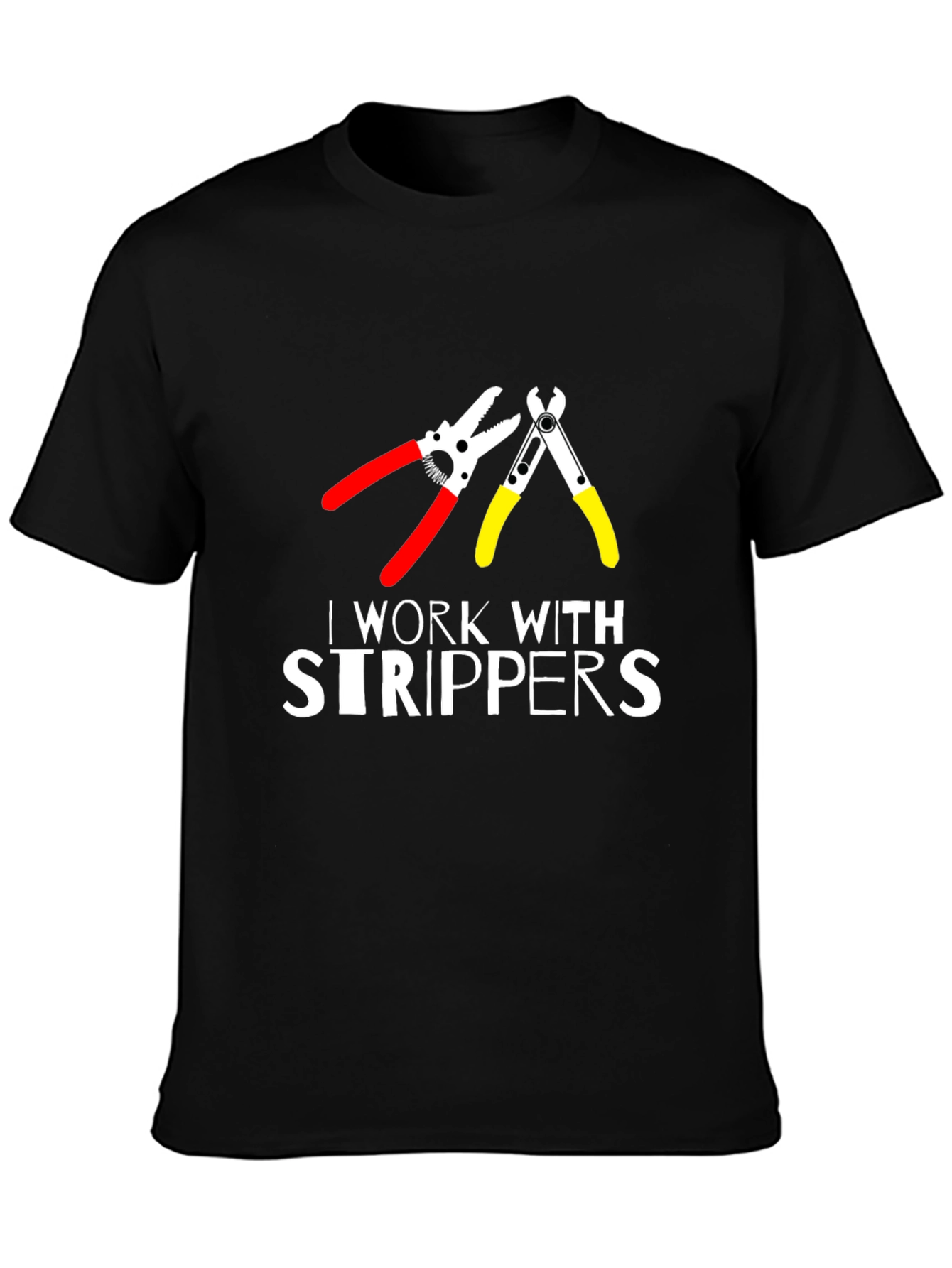 Black I Work With Strippers T-Shirt - Electrician Humor Tee view 3