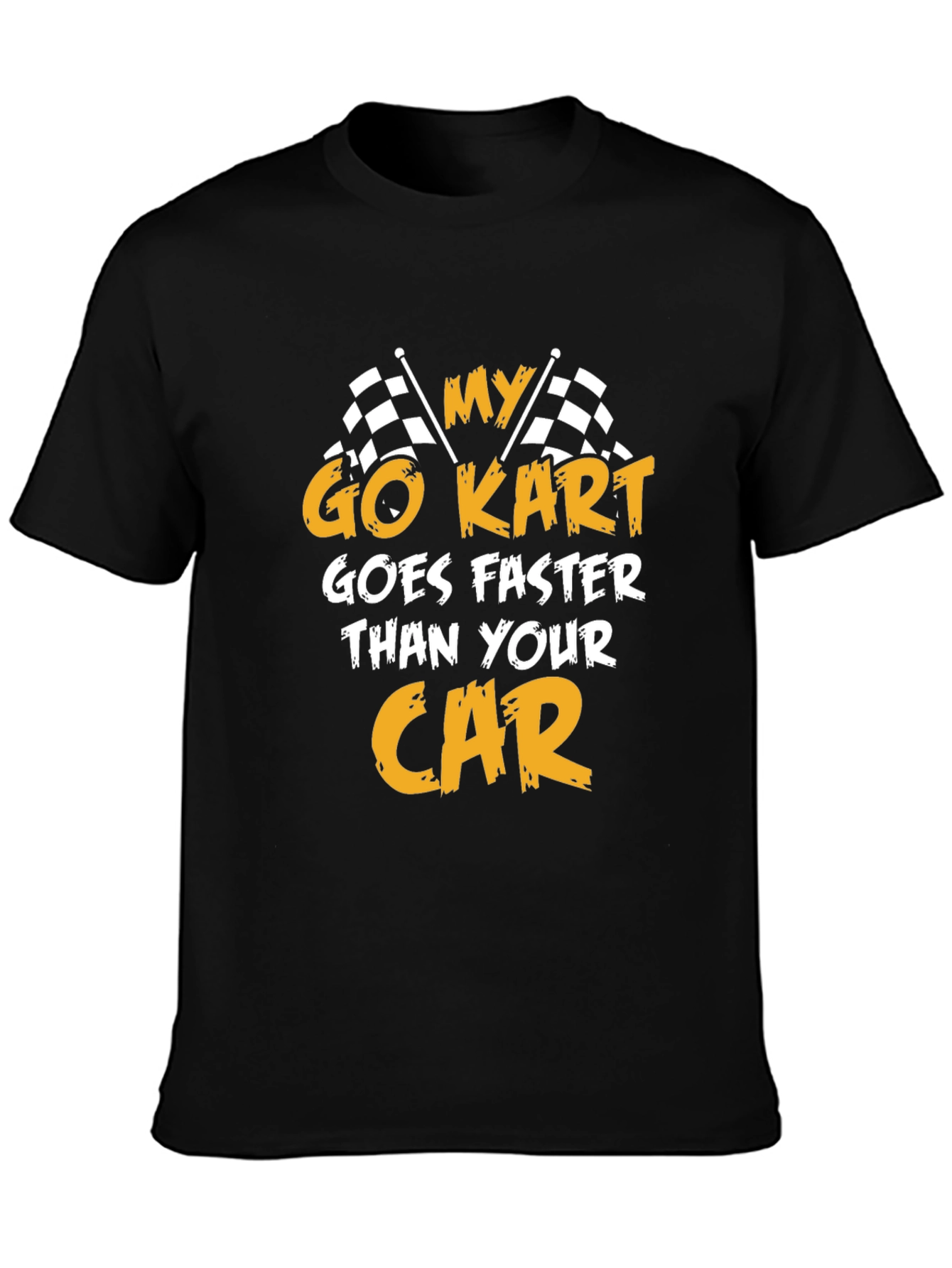 Black Go Kart Faster Than Your Car T-Shirt - Racing Tee view 3