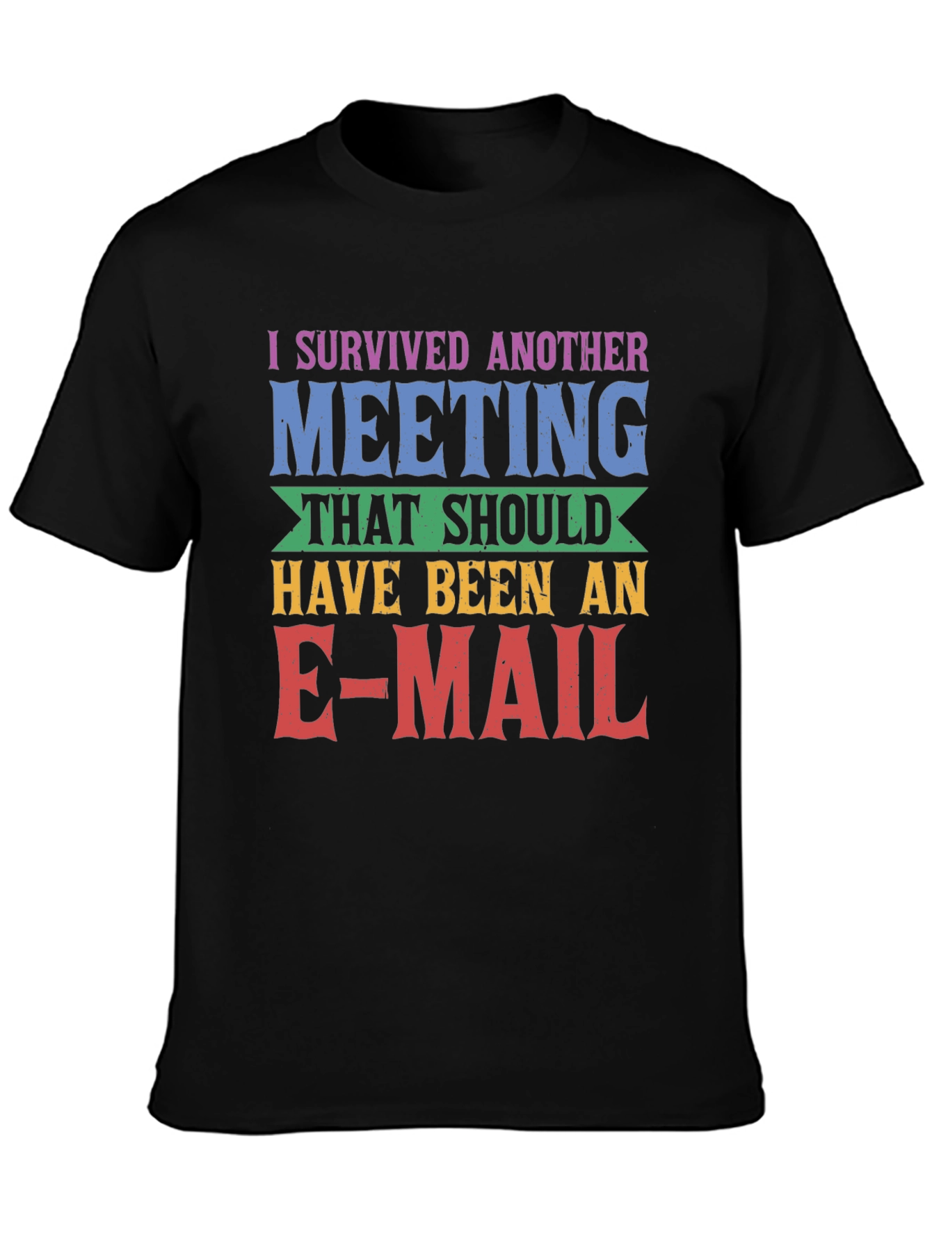 Black I Survived Another Meeting T-Shirt view 3