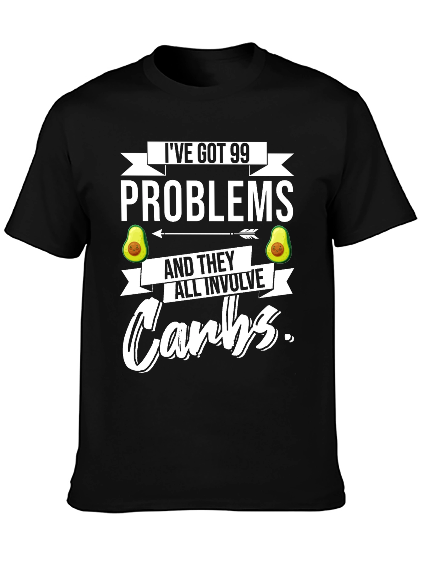 Black 99 Problems Carbs T-Shirt - Funny Foodie Tee view 3