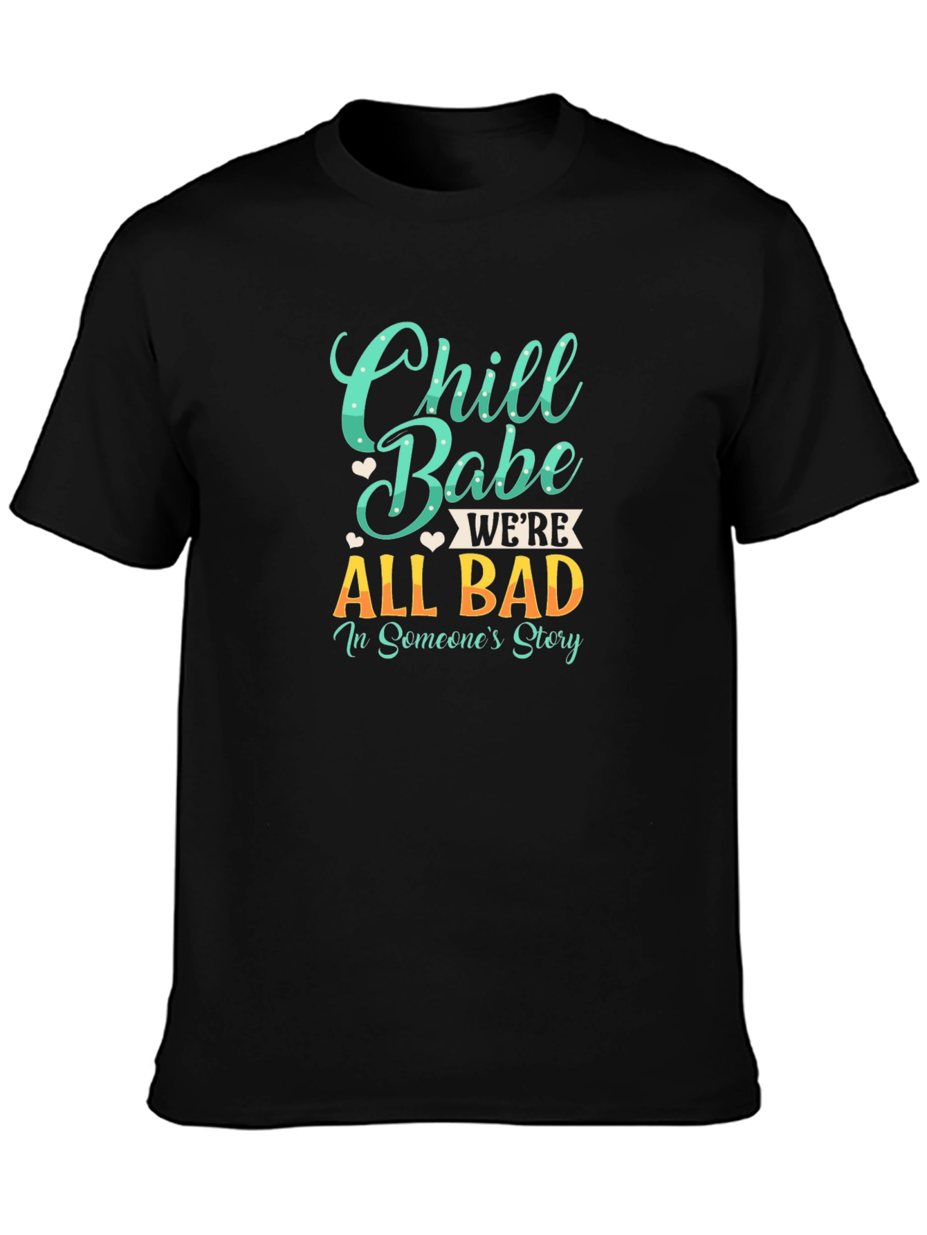 Black Chill Babe Graphic Tee - All Bad Story view 3