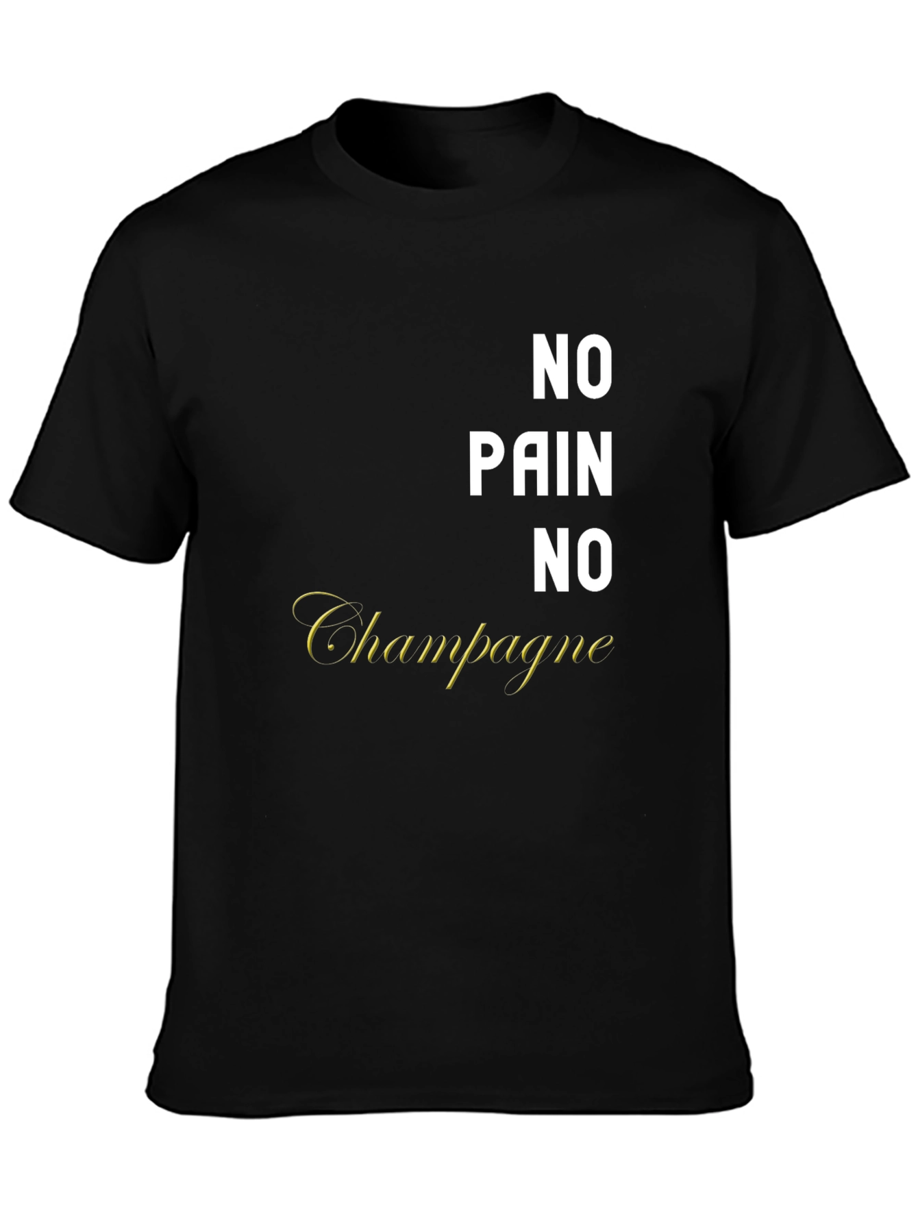 Black No Pain No Champagne Graphic T-Shirt view 3