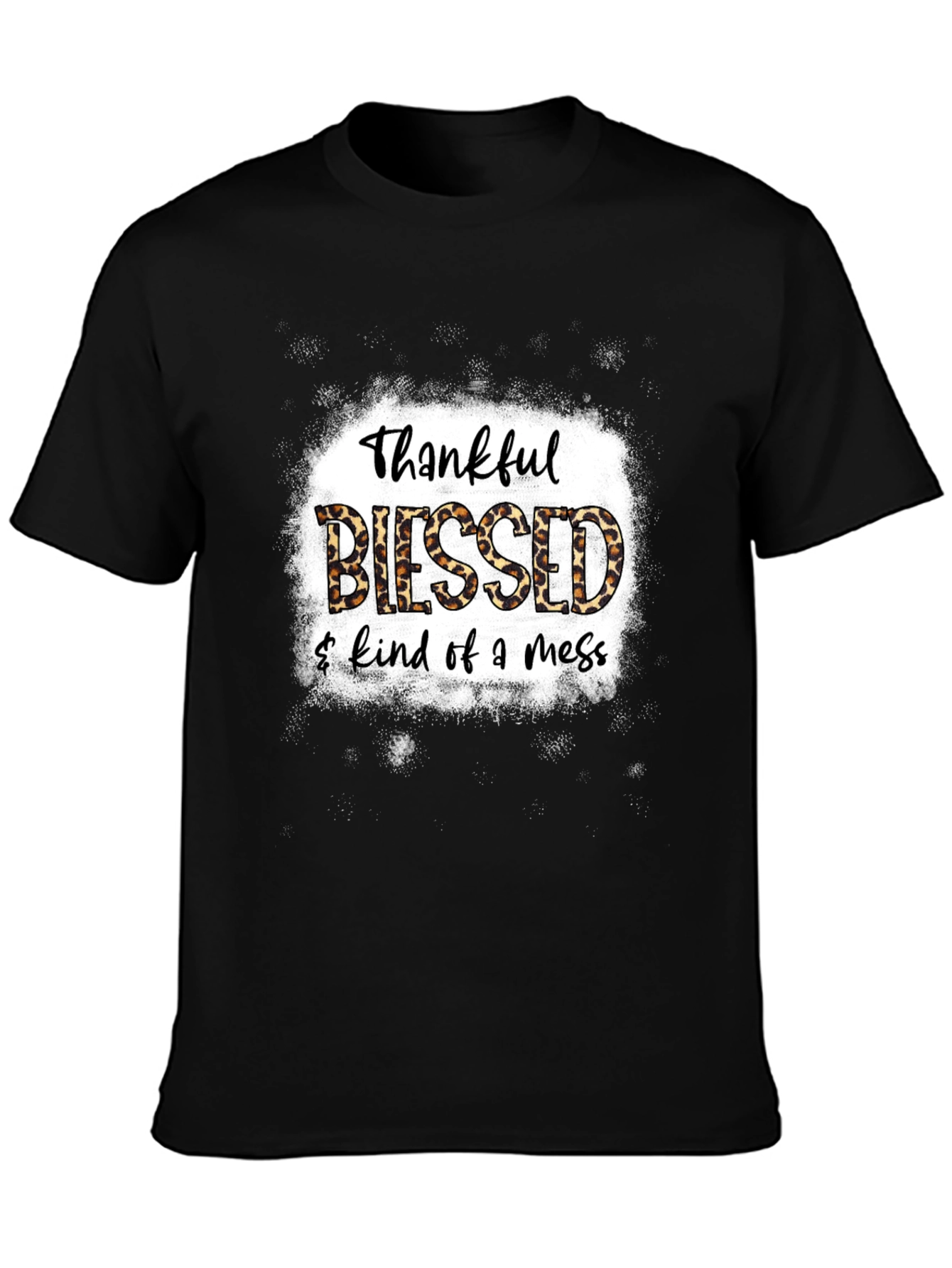 Black Thankful Blessed & Kind of a Mess T-Shirt view 3