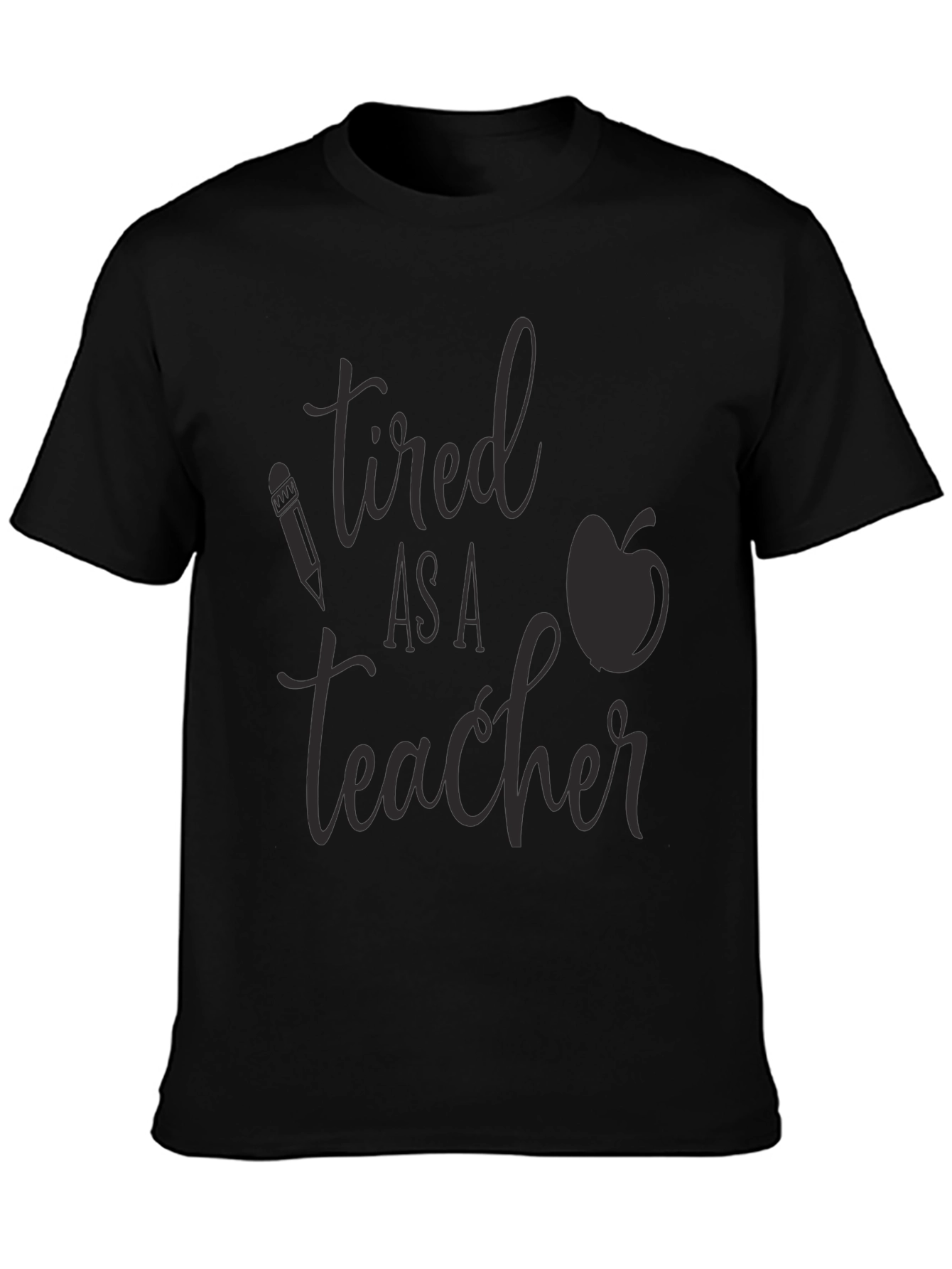 Black Tired As a Teacher Graphic Tee view 3