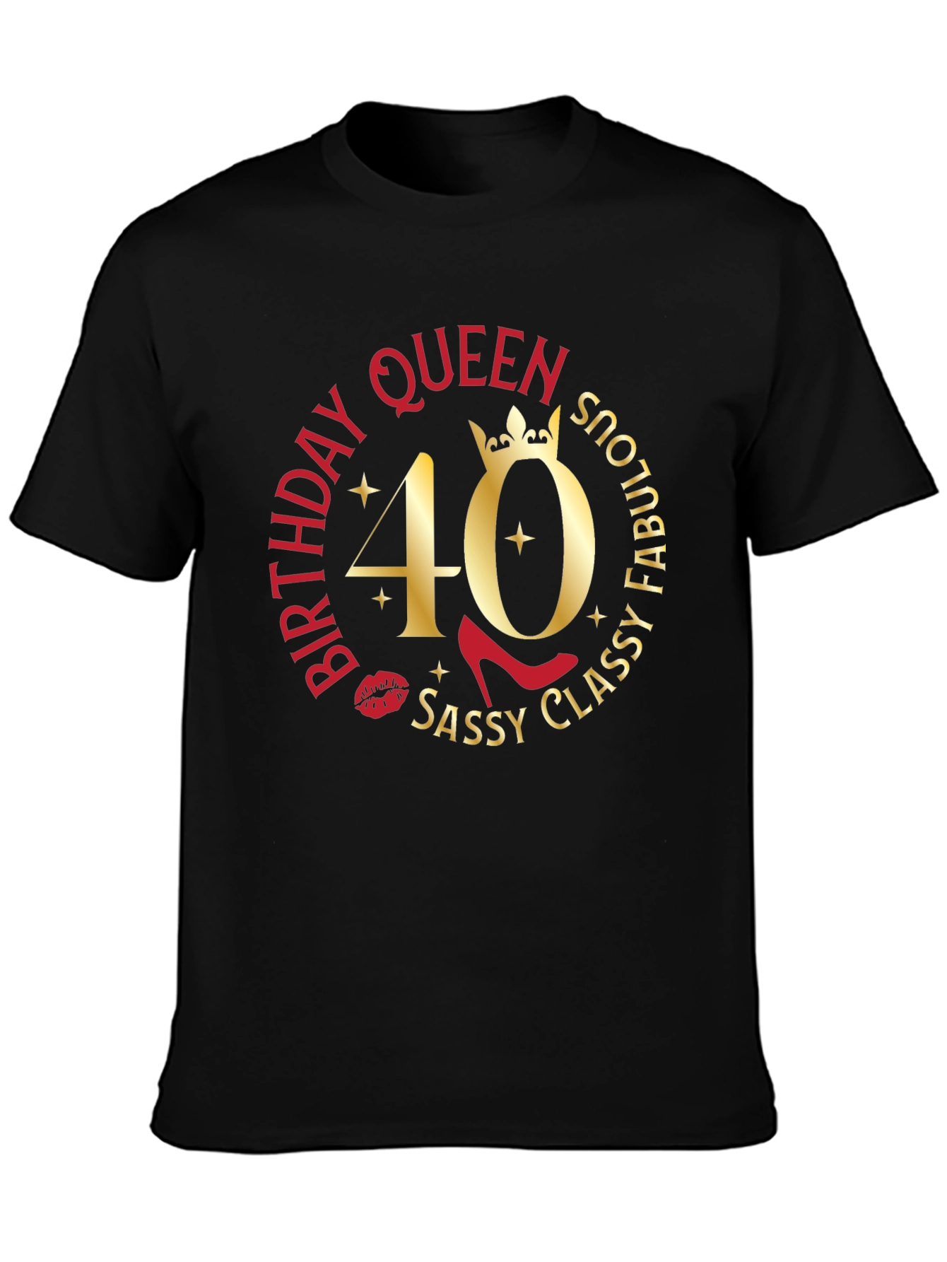Black Birthday Queen 40th Sassy Classy Fabulous T-Shirt view 3