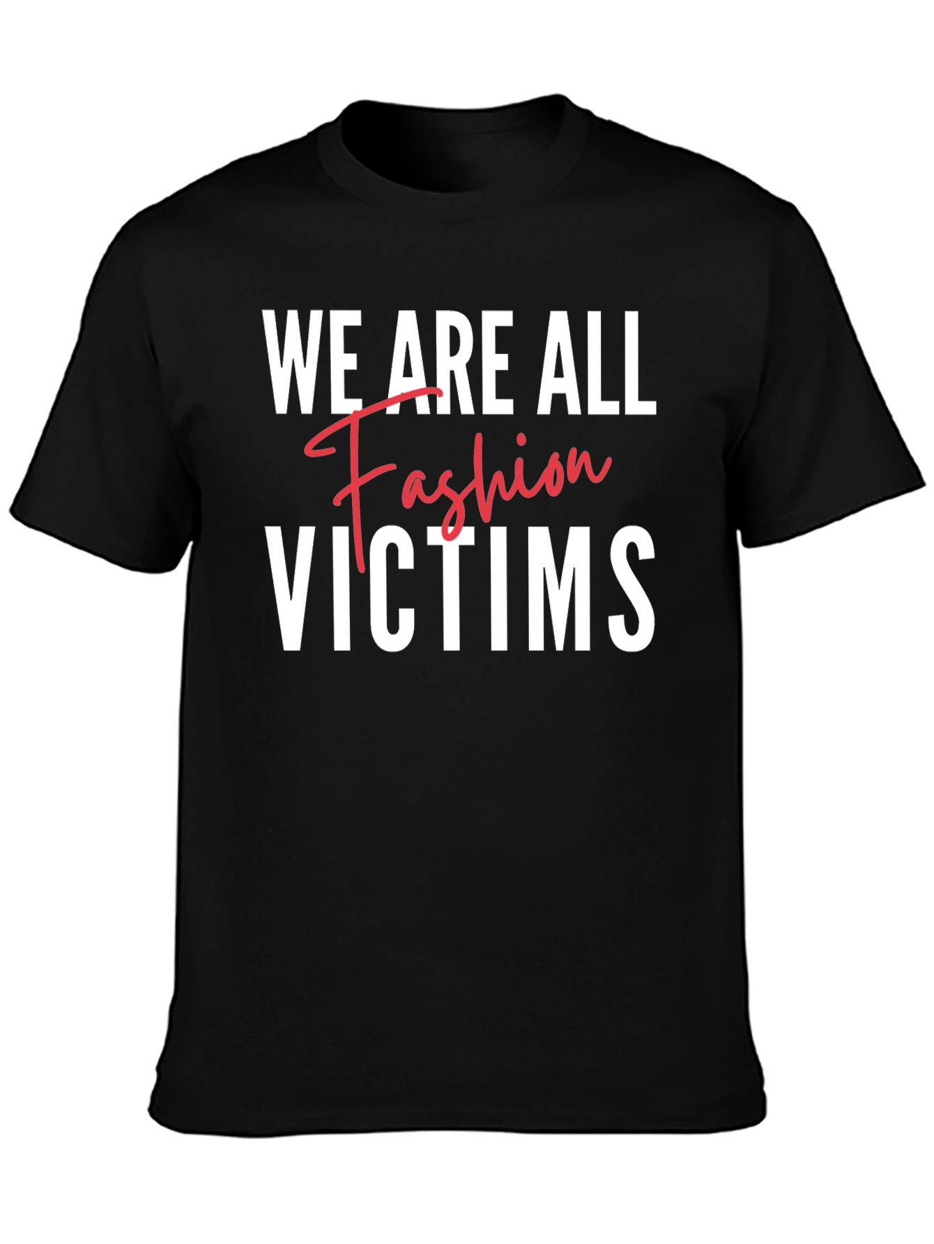 Black Fashion Victims Black T-Shirt view 3