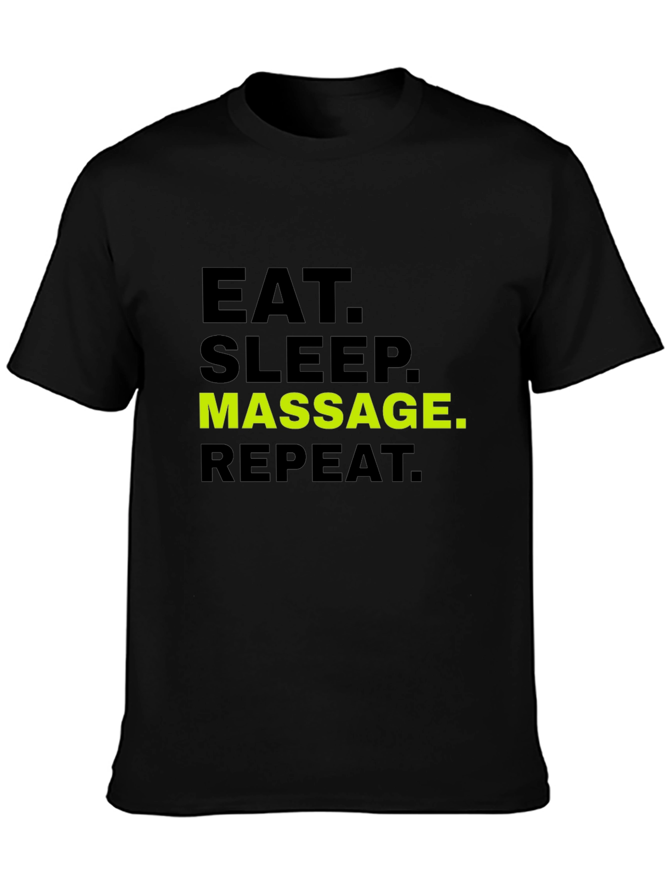 Black Eat Sleep Massage Repeat T-Shirt - Black Cotton Tee view 3