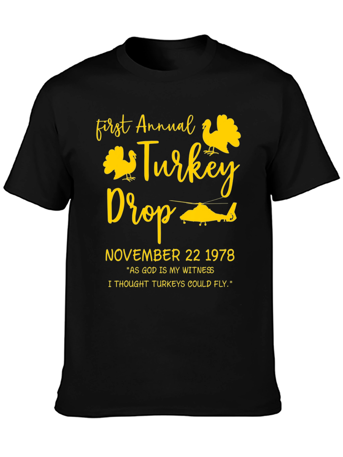 Black First Annual Turkey Drop T-Shirt - November 22 1978 view 3