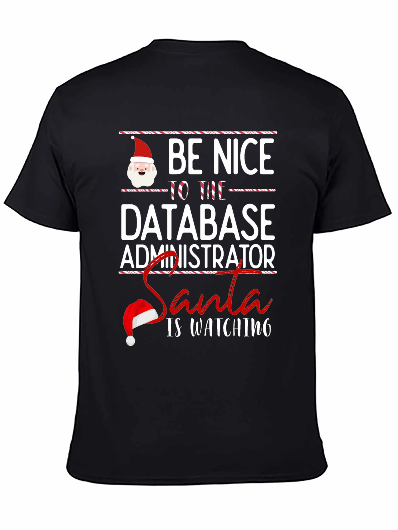 Black Be Nice to the Database Administrator T-Shirt view 4