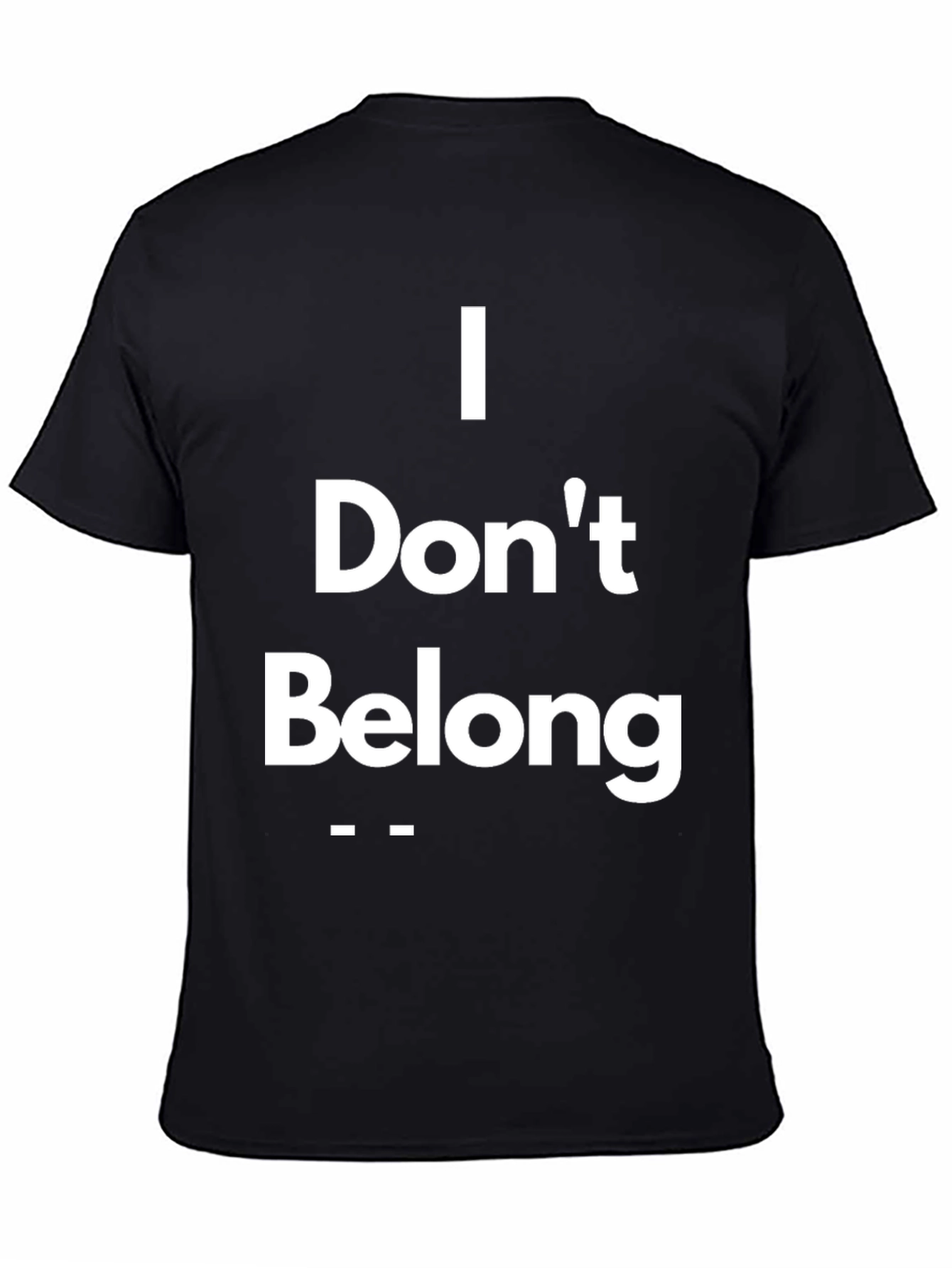 Black I Don't Belong Graphic Tee - Casual Comfort view 4