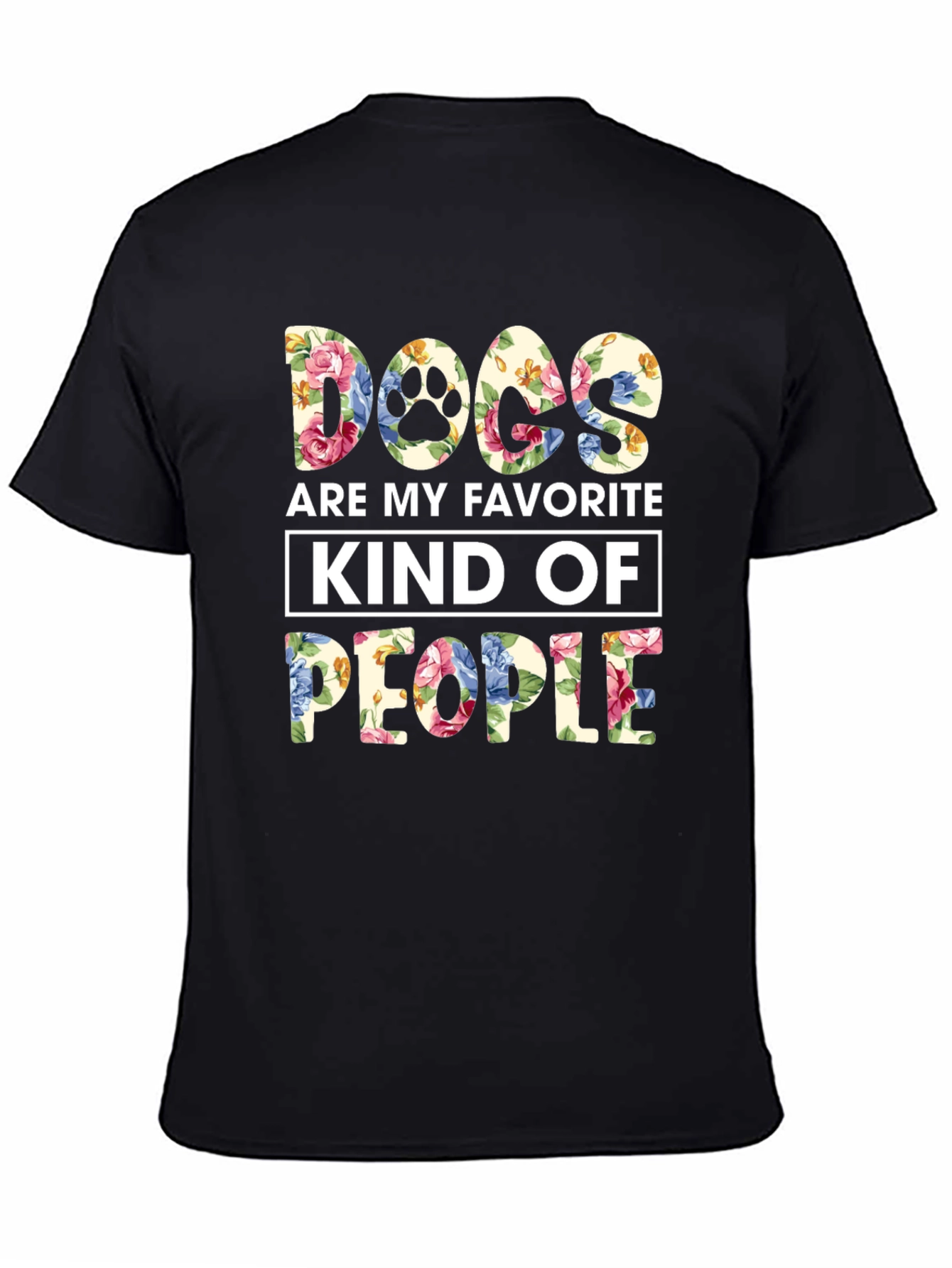 Black Dogs Are My Favorite Kind Of People T-Shirt view 4