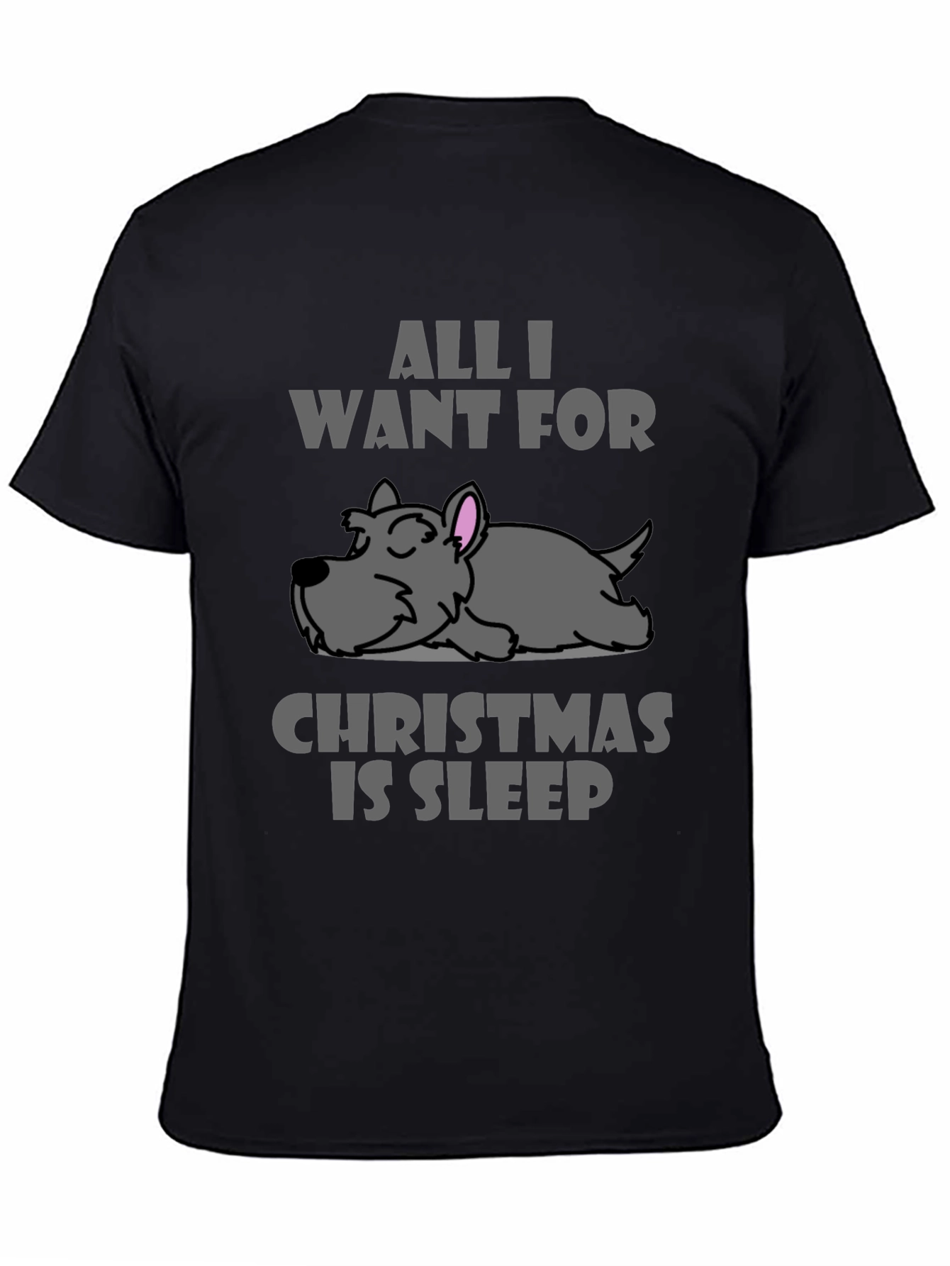 Black All I Want For Christmas Is Sleep T-Shirt view 4