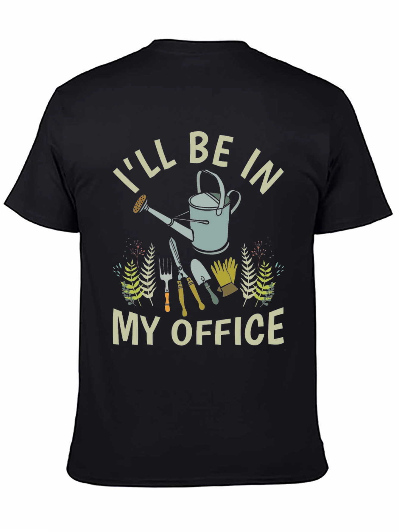 Black Gardener T-Shirt - I'll Be In My Office Gardening view 4