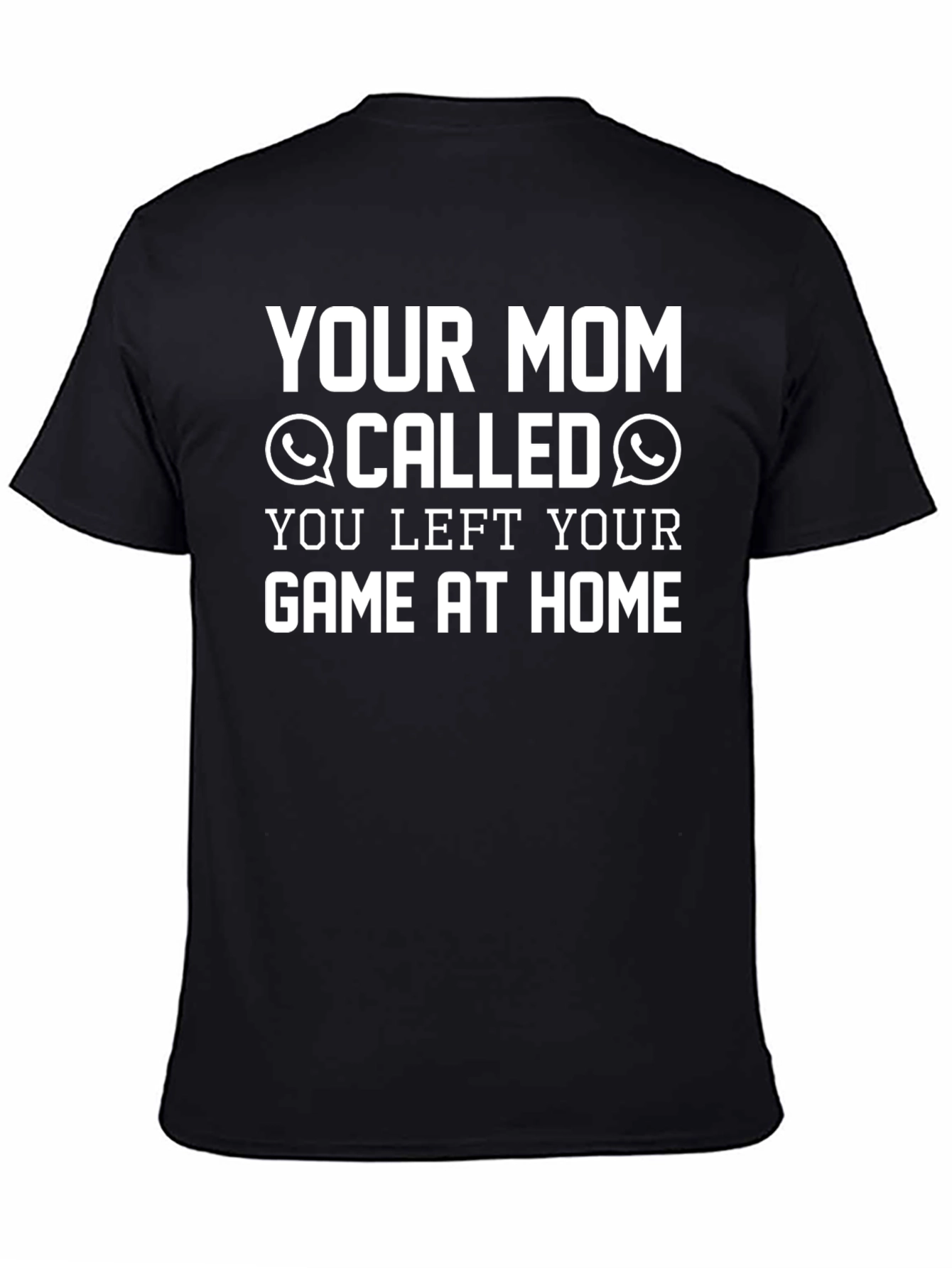 Black Your Mom Called T-Shirt - Gamer Gift view 4