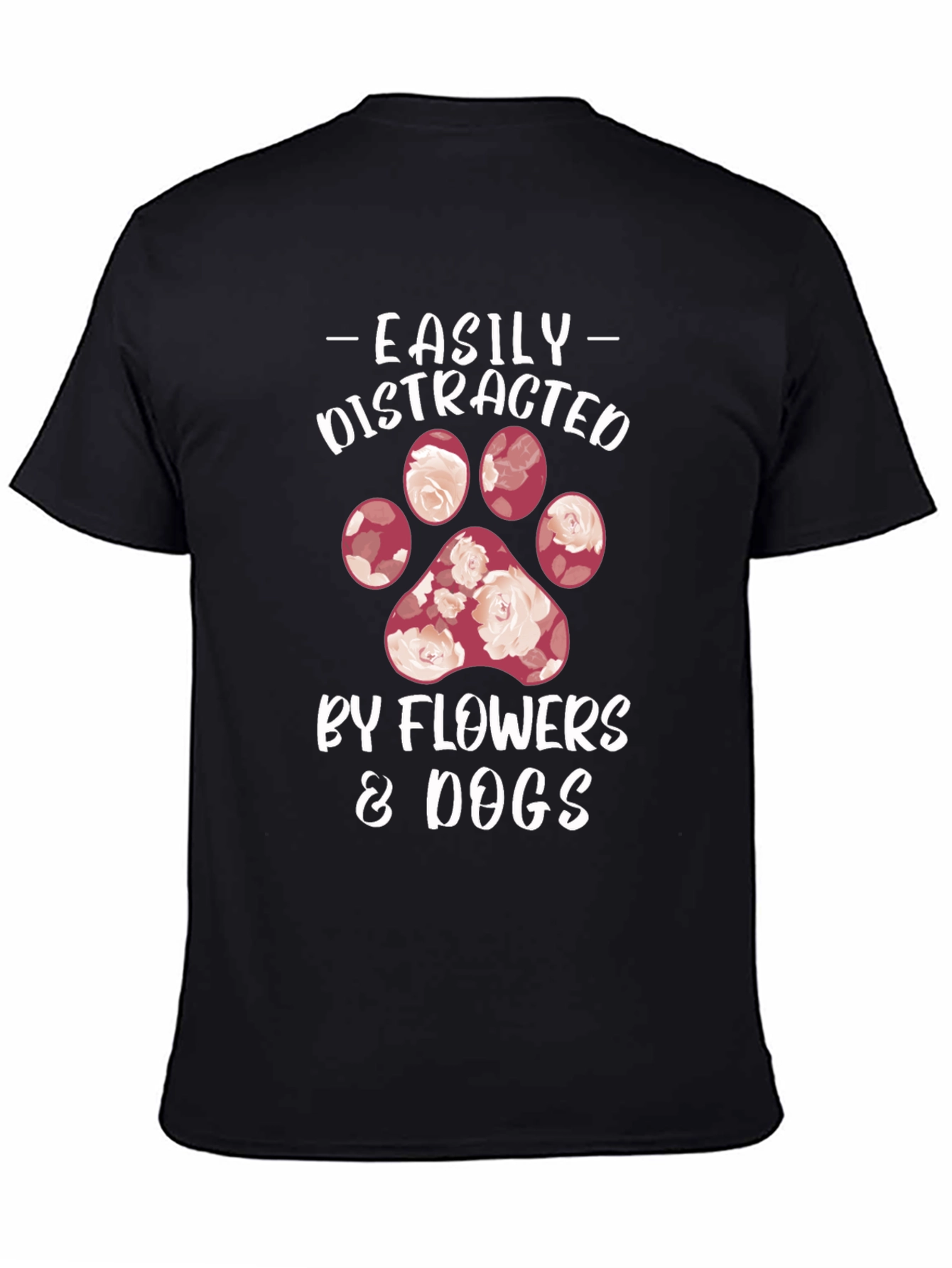 Black Easily Distracted by Flowers & Dogs T-Shirt view 4
