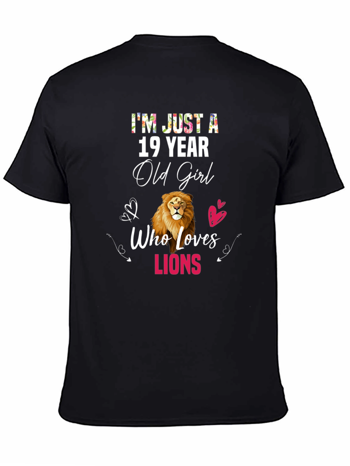 Black 19 Year Old Girl Who Loves Lions Graphic T-Shirt view 4