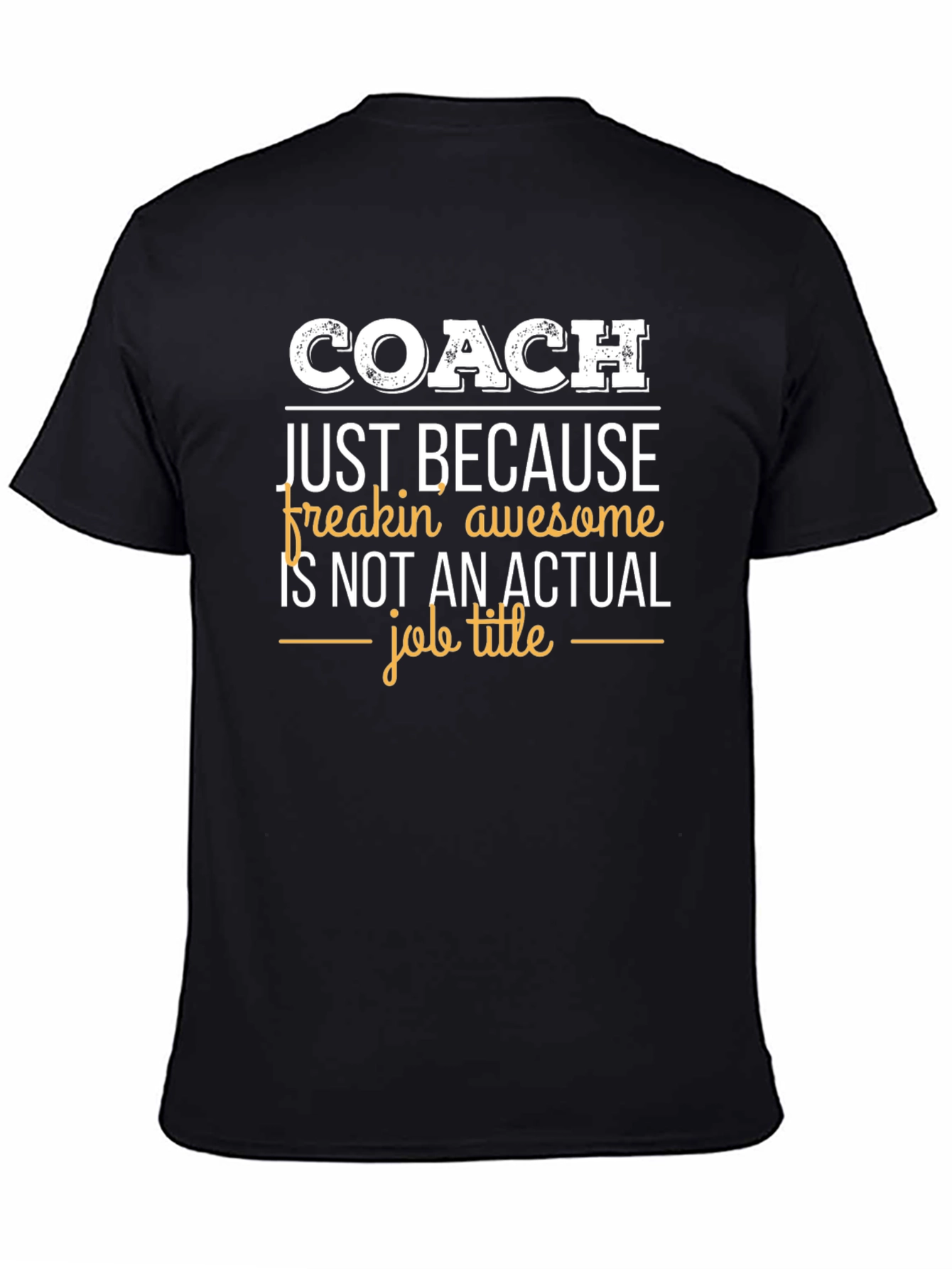 Black Coach Freakin' Awesome T-Shirt - Funny Coaching Gift Tee view 4